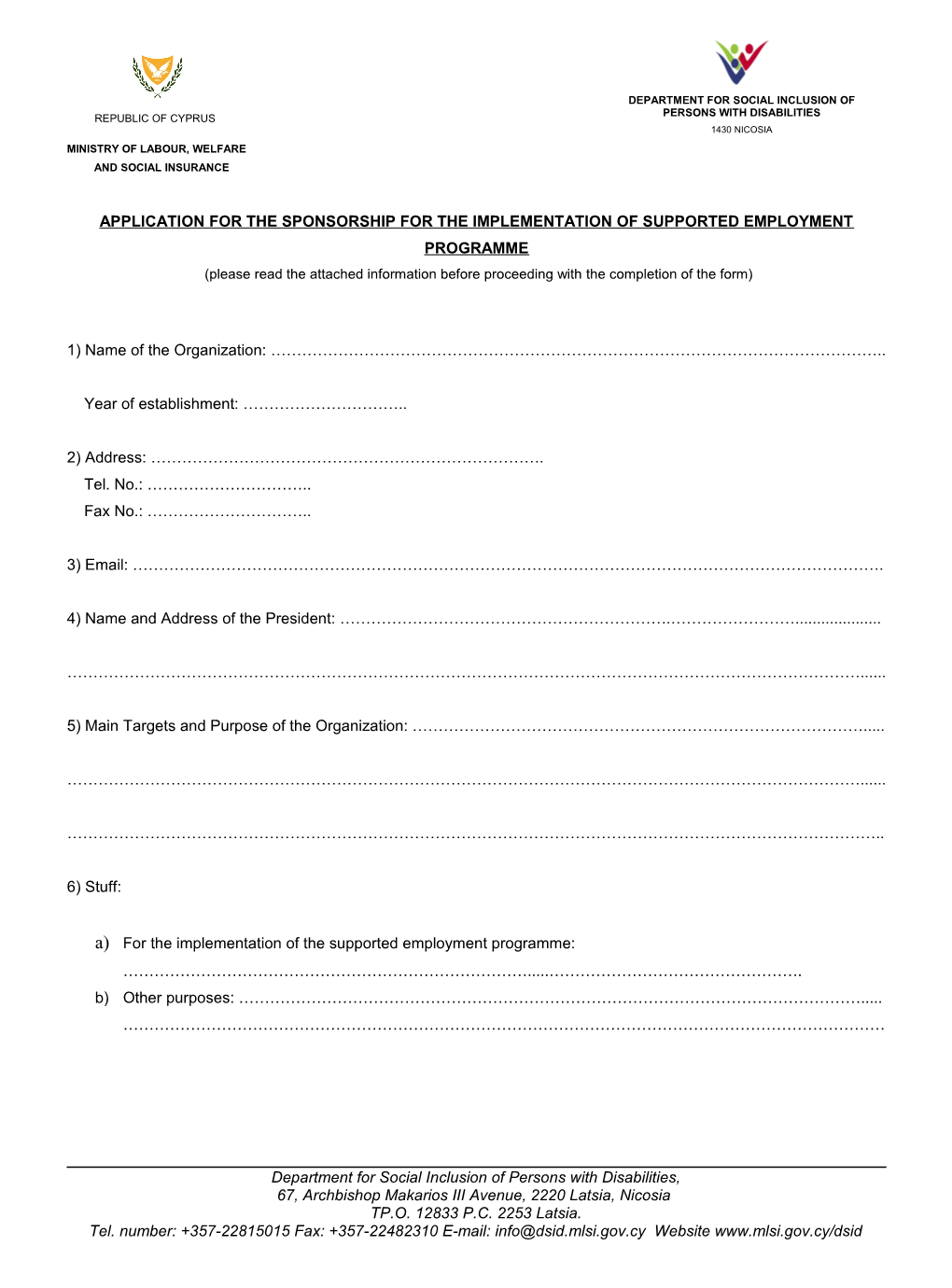 Application for the Sponsorship for the Implementation of Supported Employment Programme