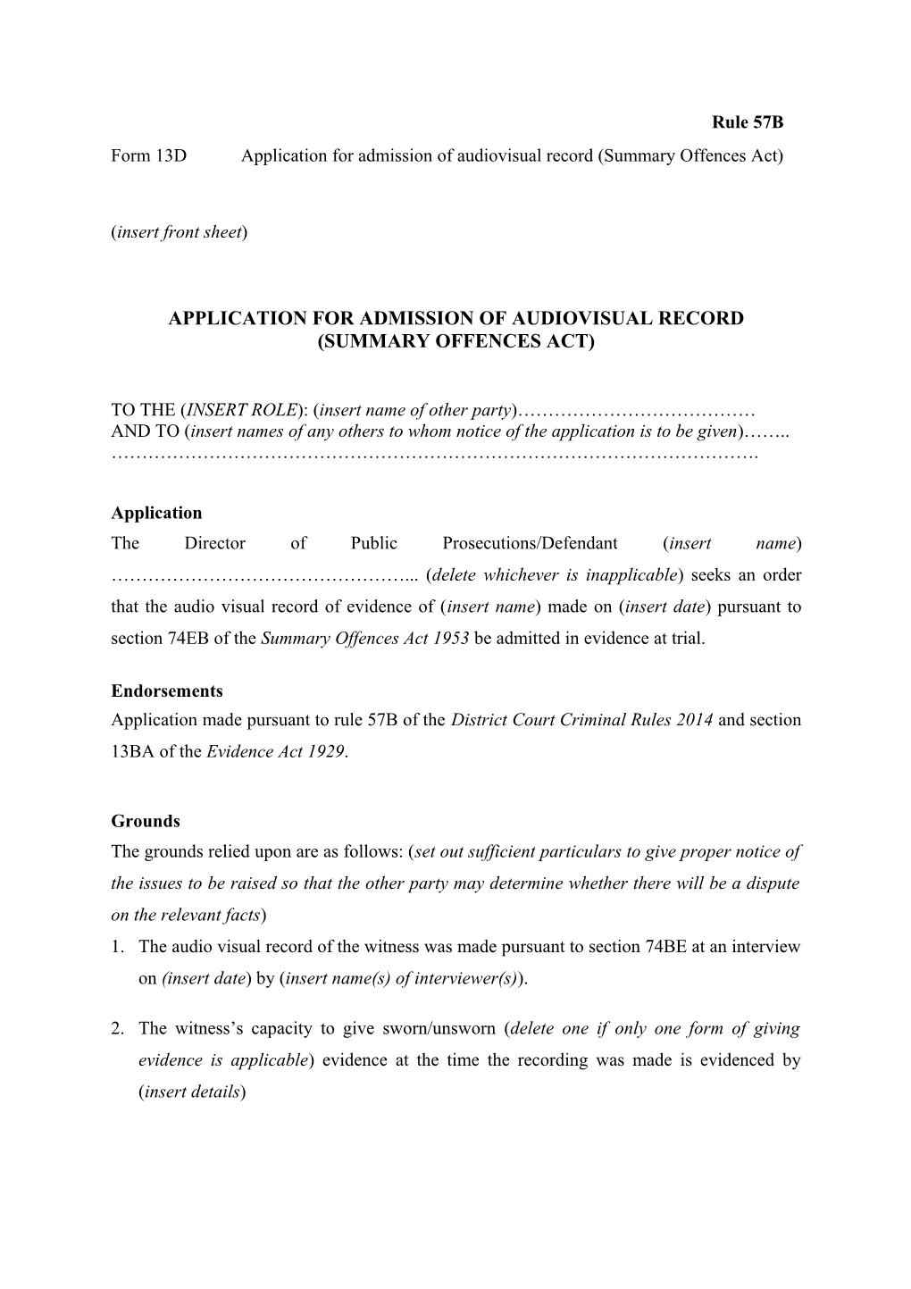 Form 13D - Application for Admission of Audiovisual Record (Summary Offences Act)