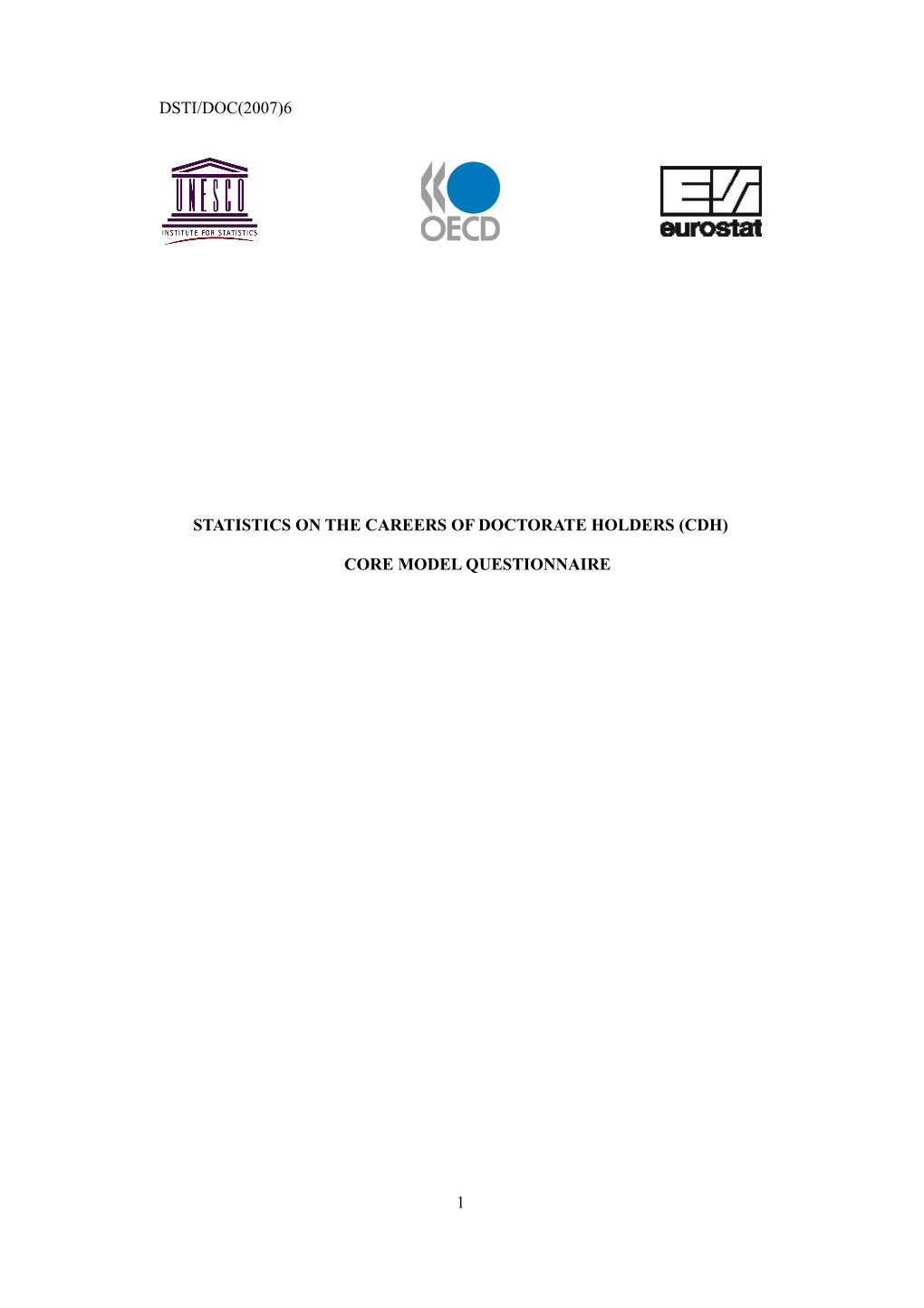 Statistics on the Careers of Doctorate Holders (CDH)Core Model Questionnaire