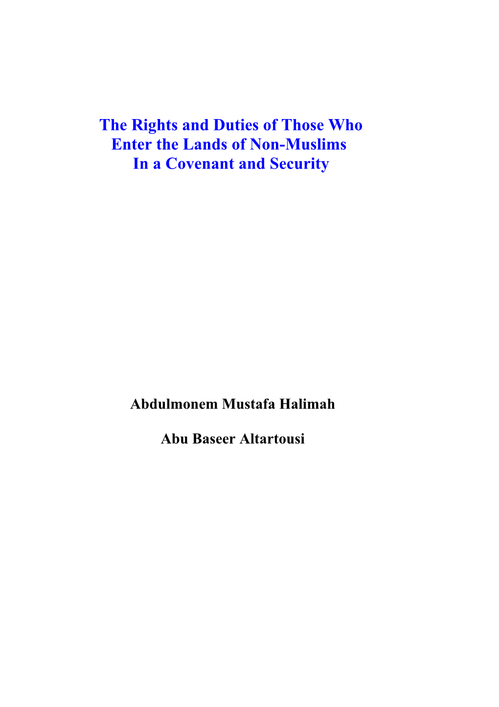 The Rights and Duties of Those Who Enter the Lands of Non-Muslims