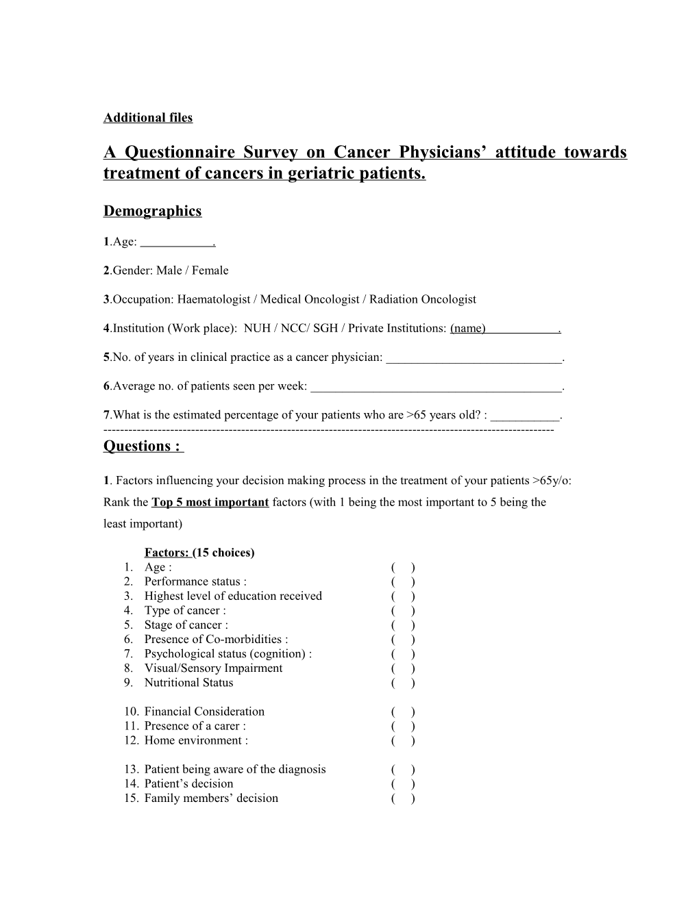 A Questionnaire Survey on Cancer Physicians Attitude Towards Treatment of Cancers in Geriatric