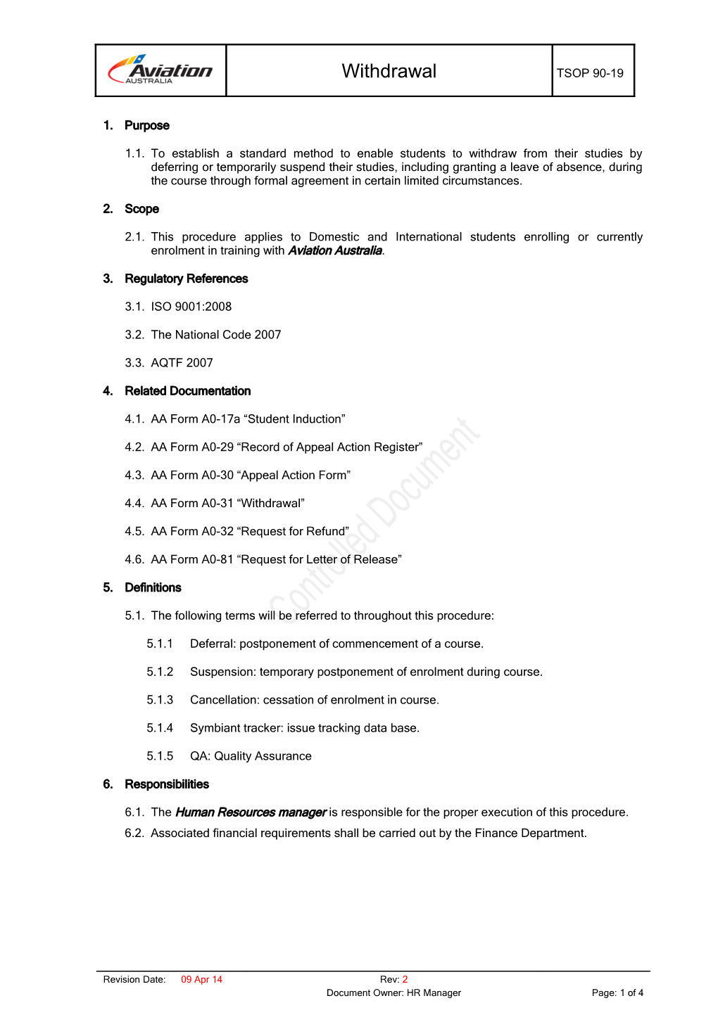 1.1. to Establish a Standard Method to Enable Students to Withdraw from Their Studies By