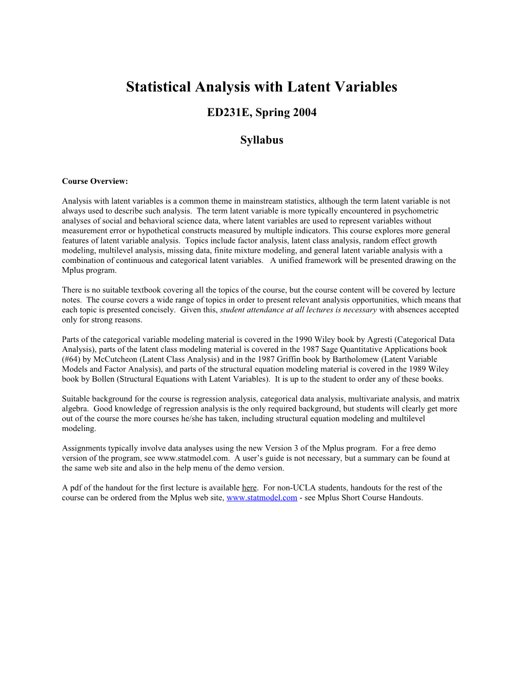 Statistical Analysis with Latent Variables