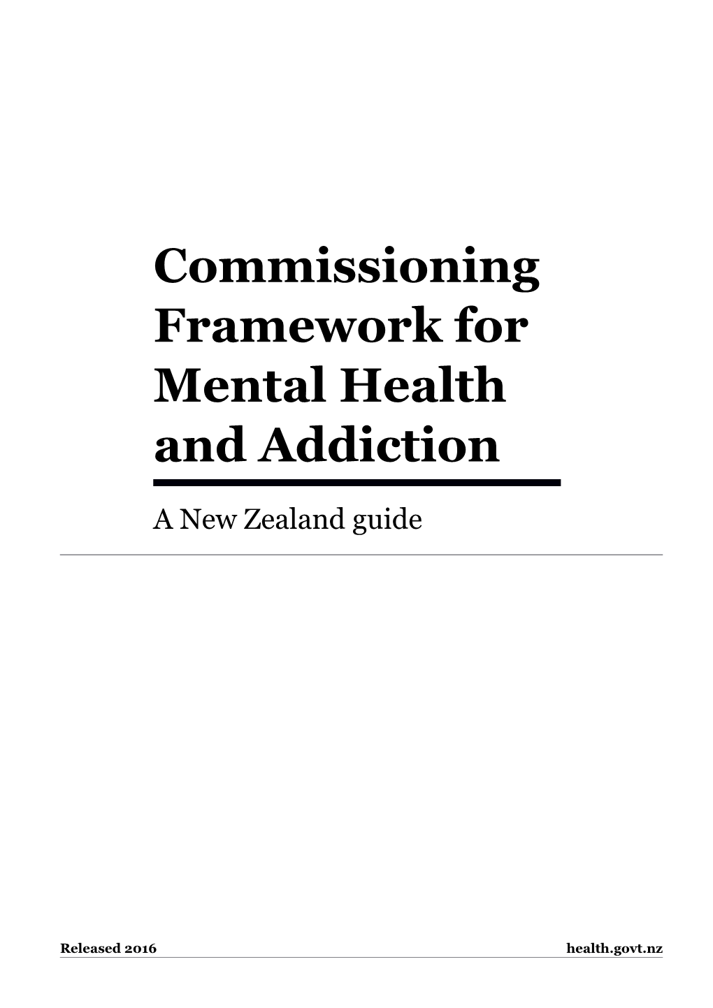 Commissioning Framework for Mental Health and Addiction - a New Zealand Guide