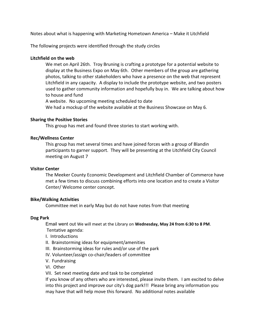 The Following Projects Were Identified Through the Study Circles