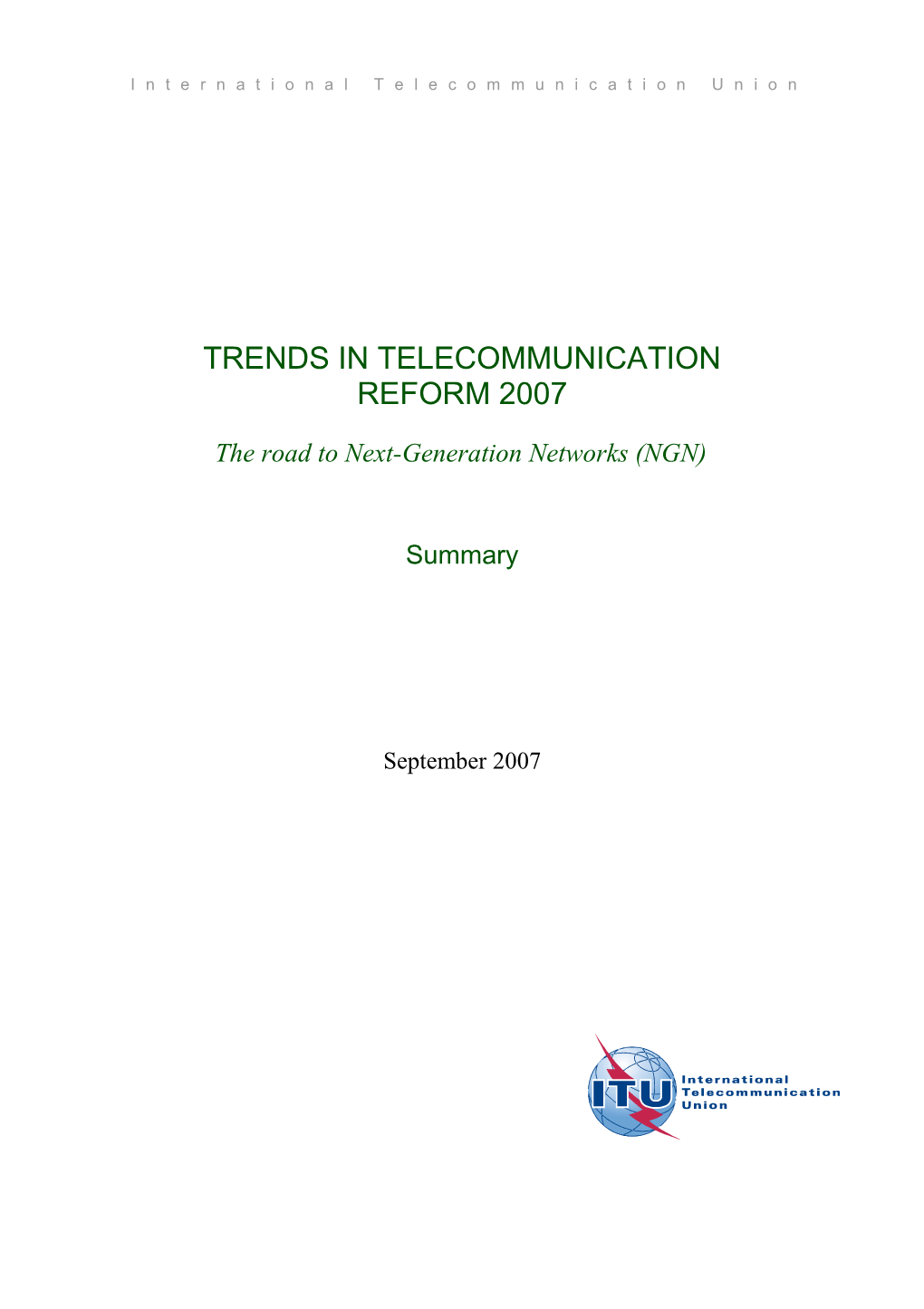 Trends in Telecommunicationreform 2007