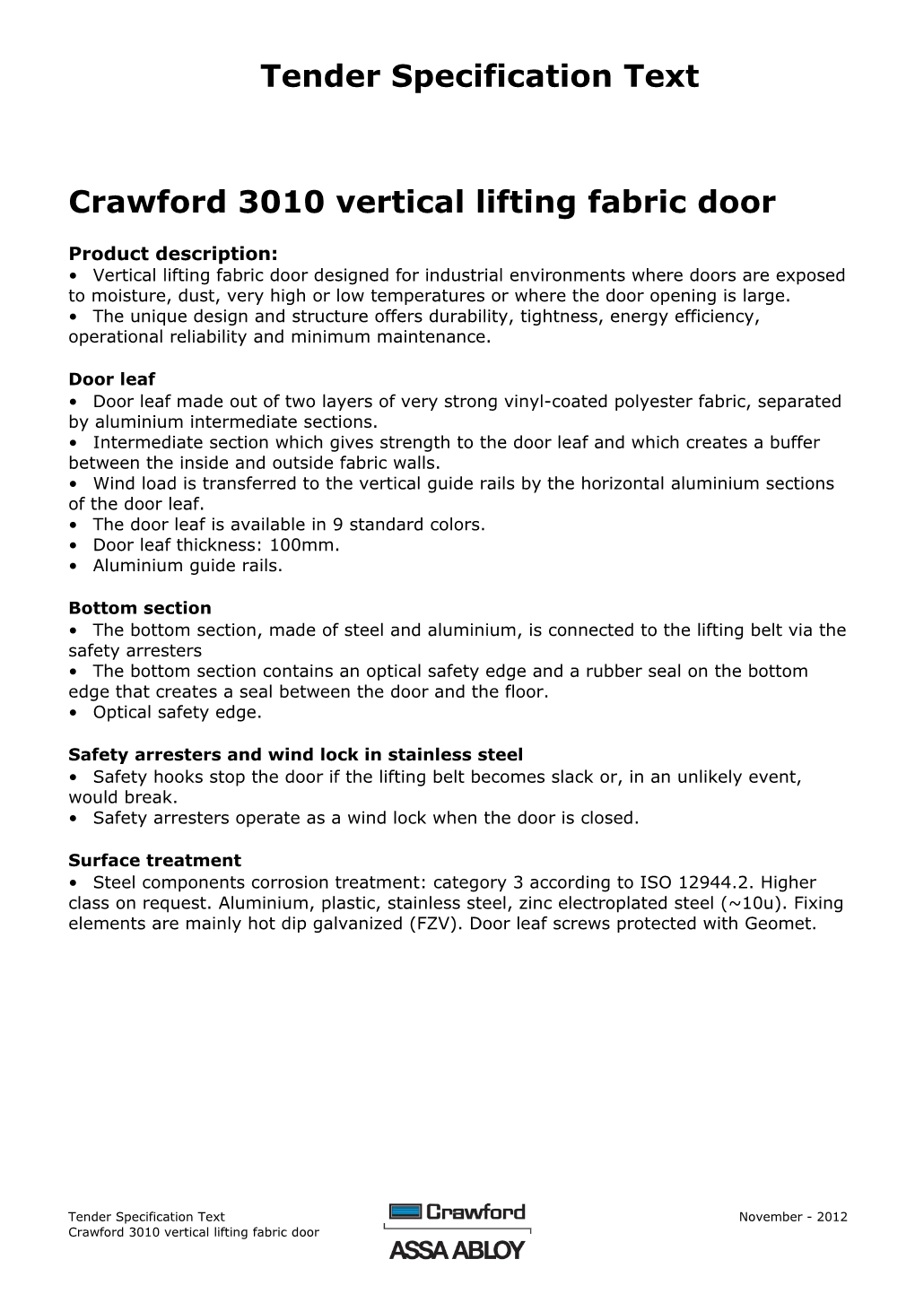 Crawford3010 Vertical Lifting Fabric Door