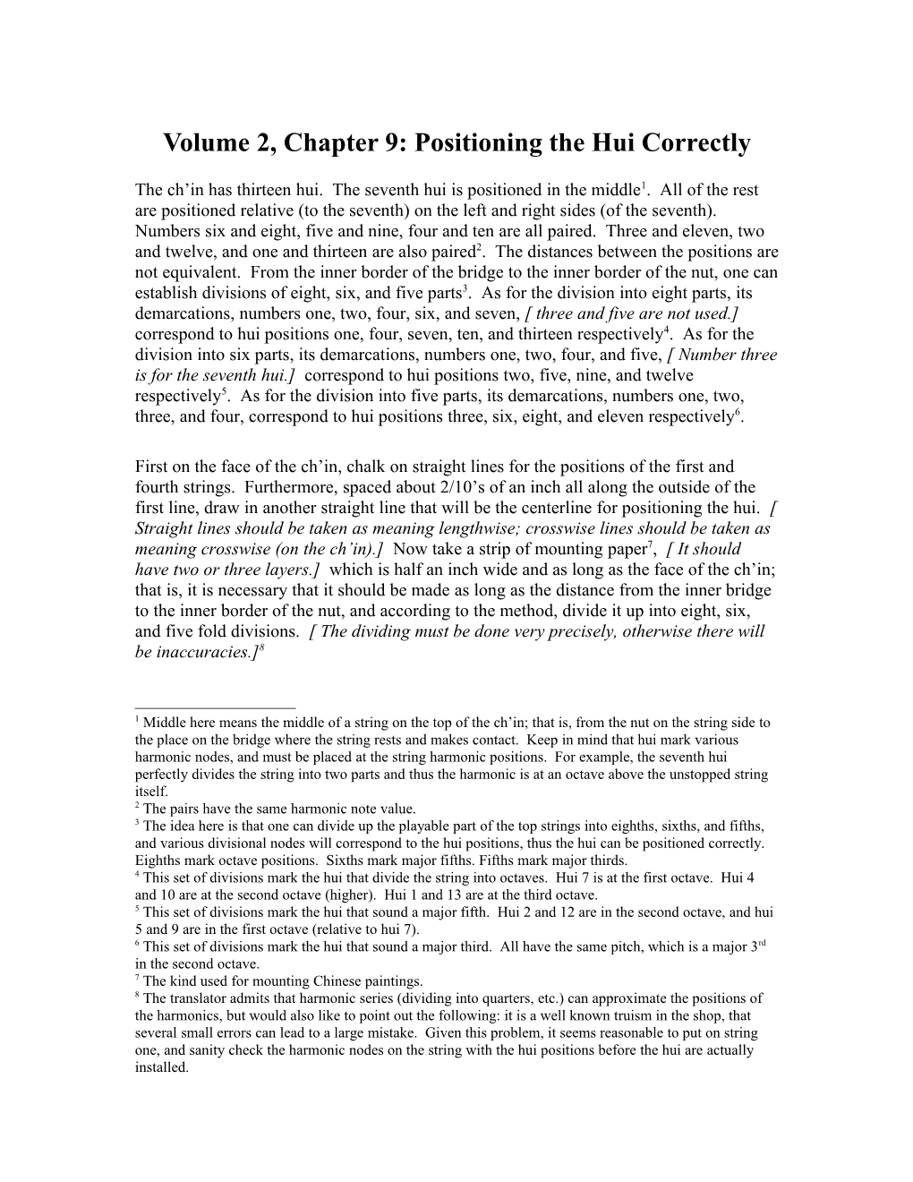 Volume 2, Chapter 9: Positioning the Hui Correctly