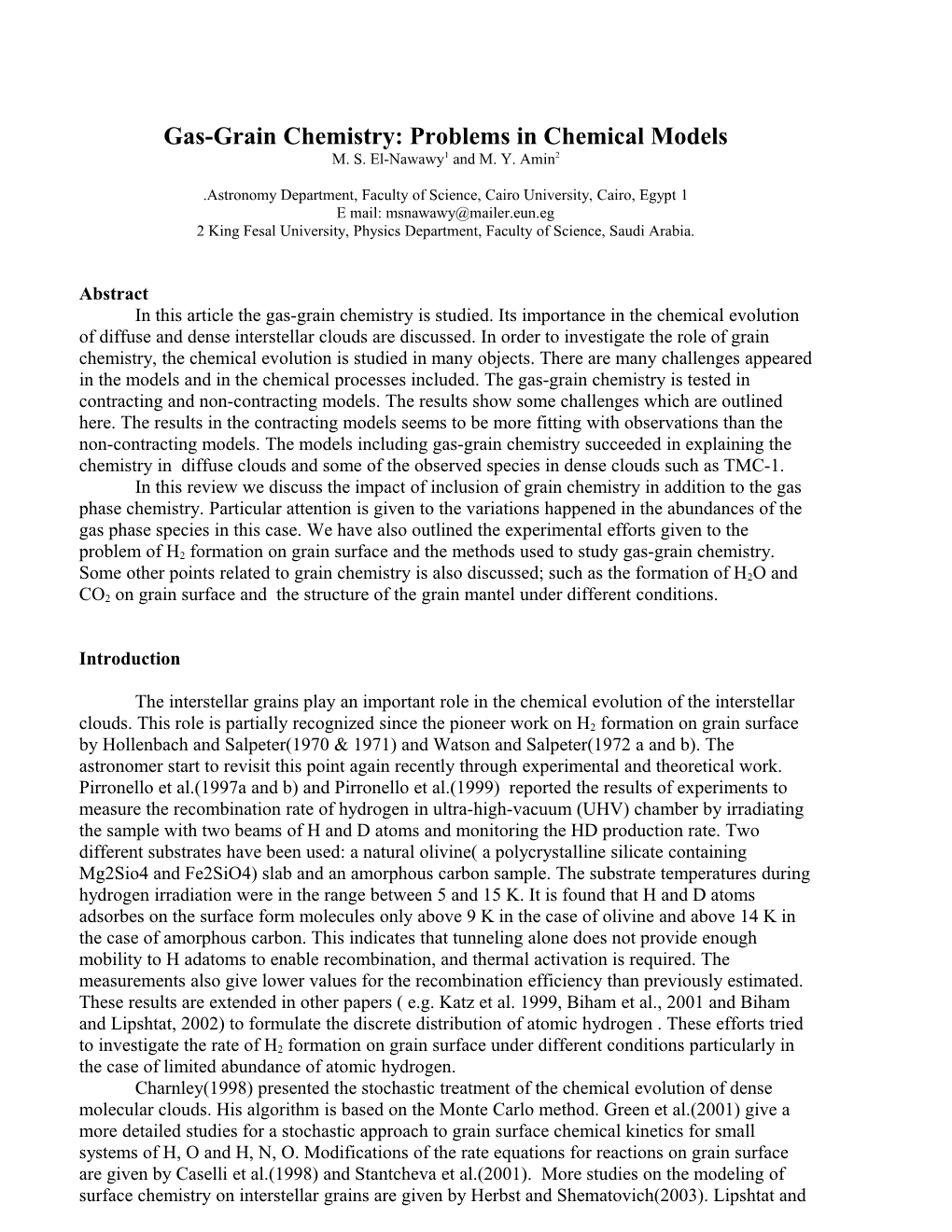 Gas-Grain Chemistry: Problems in Chemical Models