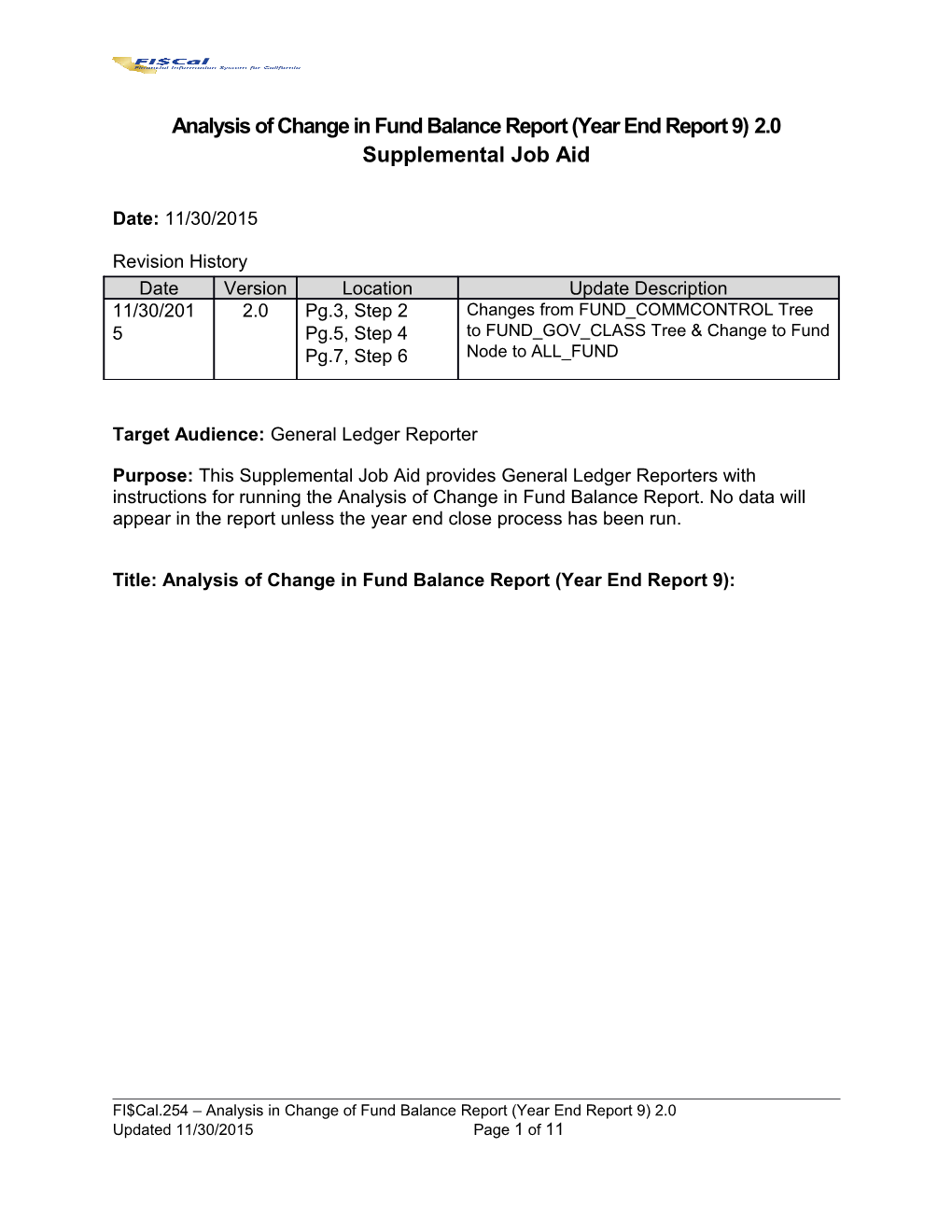 Analysis of Change in Fund Balance Report (Year End Report 9)2.0 Supplemental Job Aid