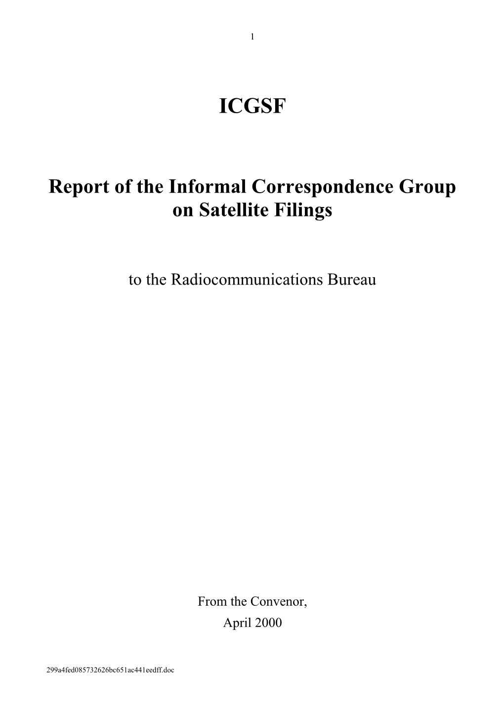 Report of the Informal Correspondence Group on Satellite Filings