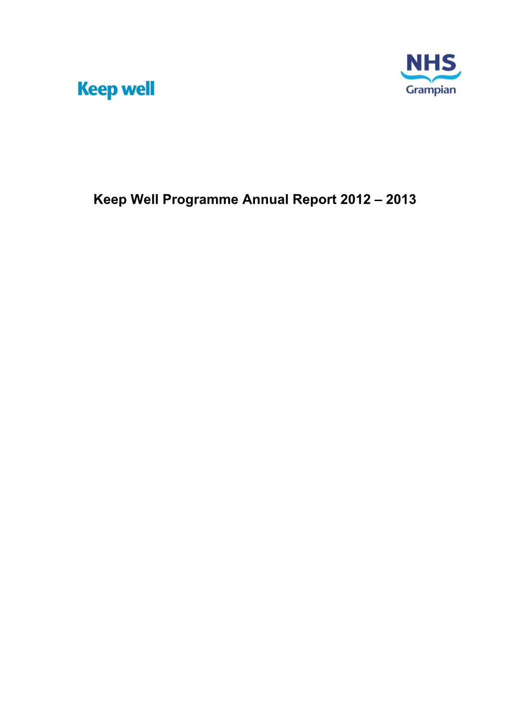 Keep Well Programme Annual Report 2012 2013