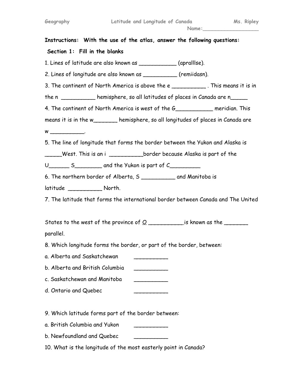 GEO Latitude and Longitudes in Canada Name ______ Assignment 1: Use the Auas Maps on Pages