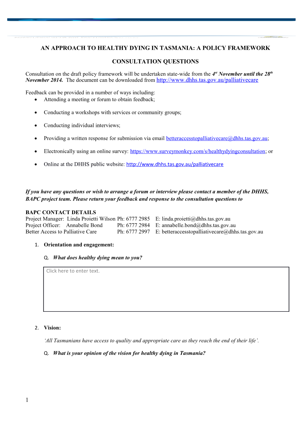 An Approach to Healthy Dying in Tasmania: a Policy Framework