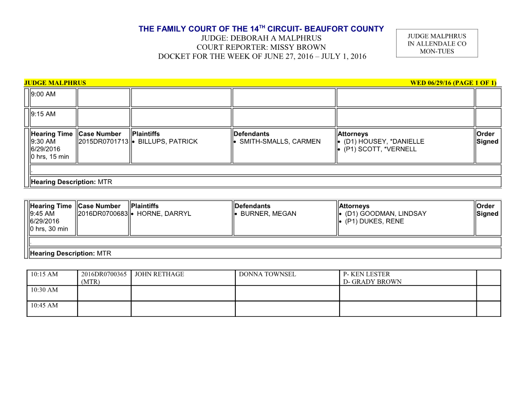 Judge Malphrus Wed 06/29/16 (Page 1 of 1)