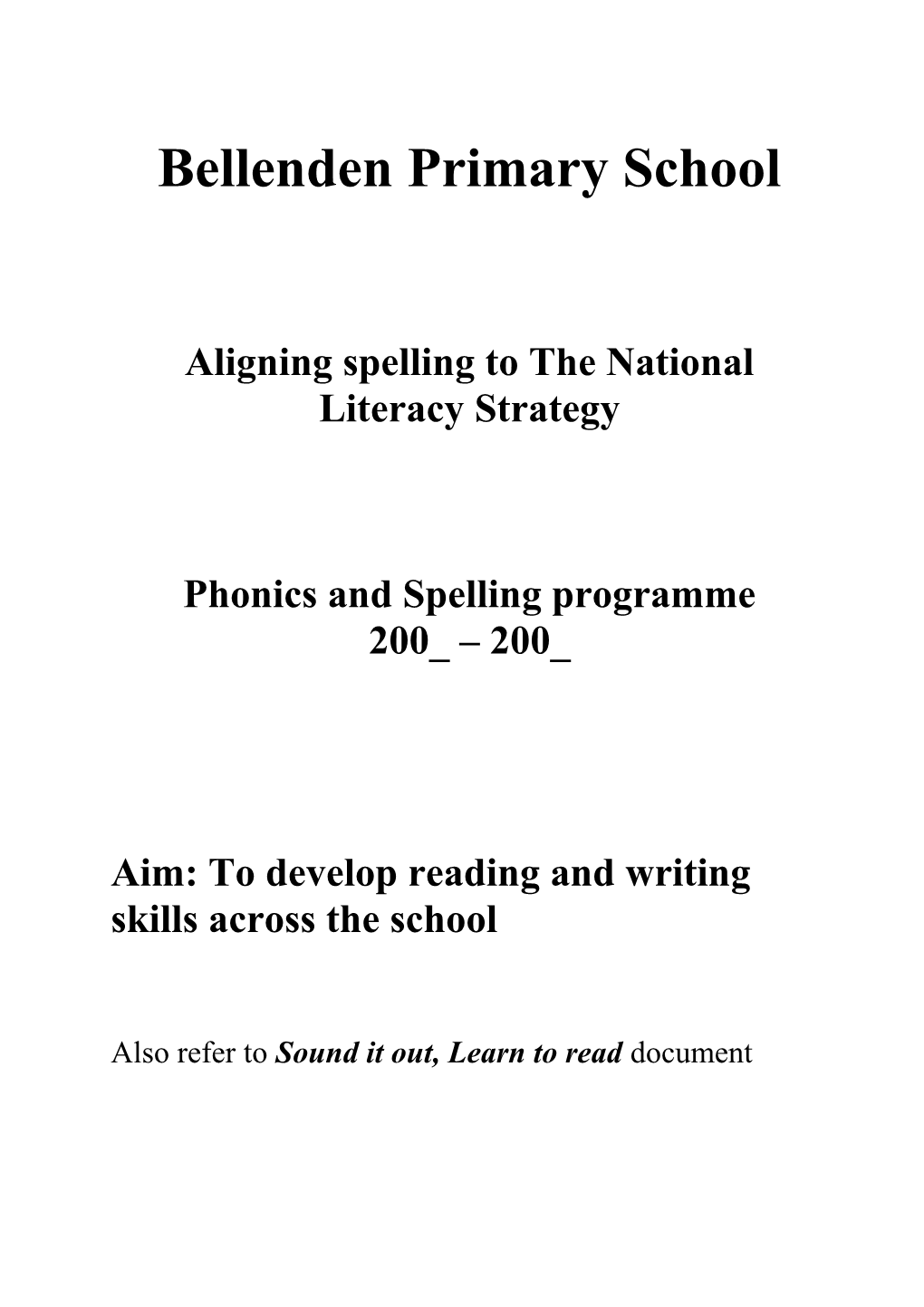 Aligning Spelling to the National Literacy Strategy