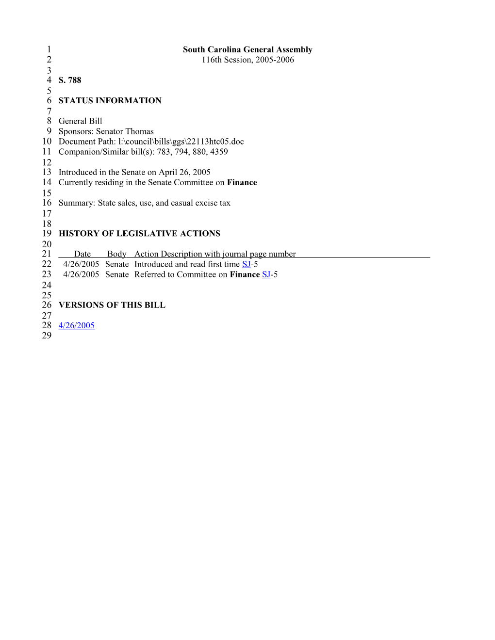 2005-2006 Bill 788: State Sales, Use, and Casual Excise Tax - South Carolina Legislature Online