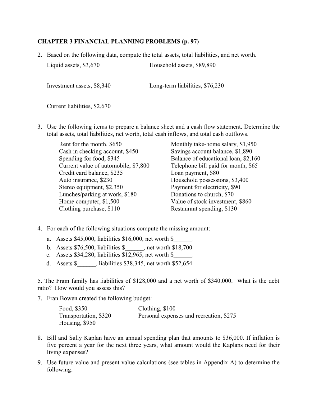 CHAPTER 3 FINANCIAL PLANNING PROBLEMS (P. 97)