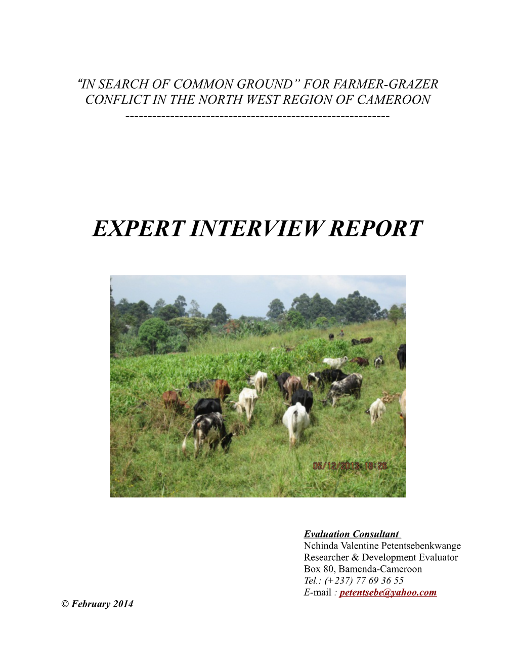 In Search of Common Ground for Farmer-Grazer Conflict in the North West Region of Cameroon