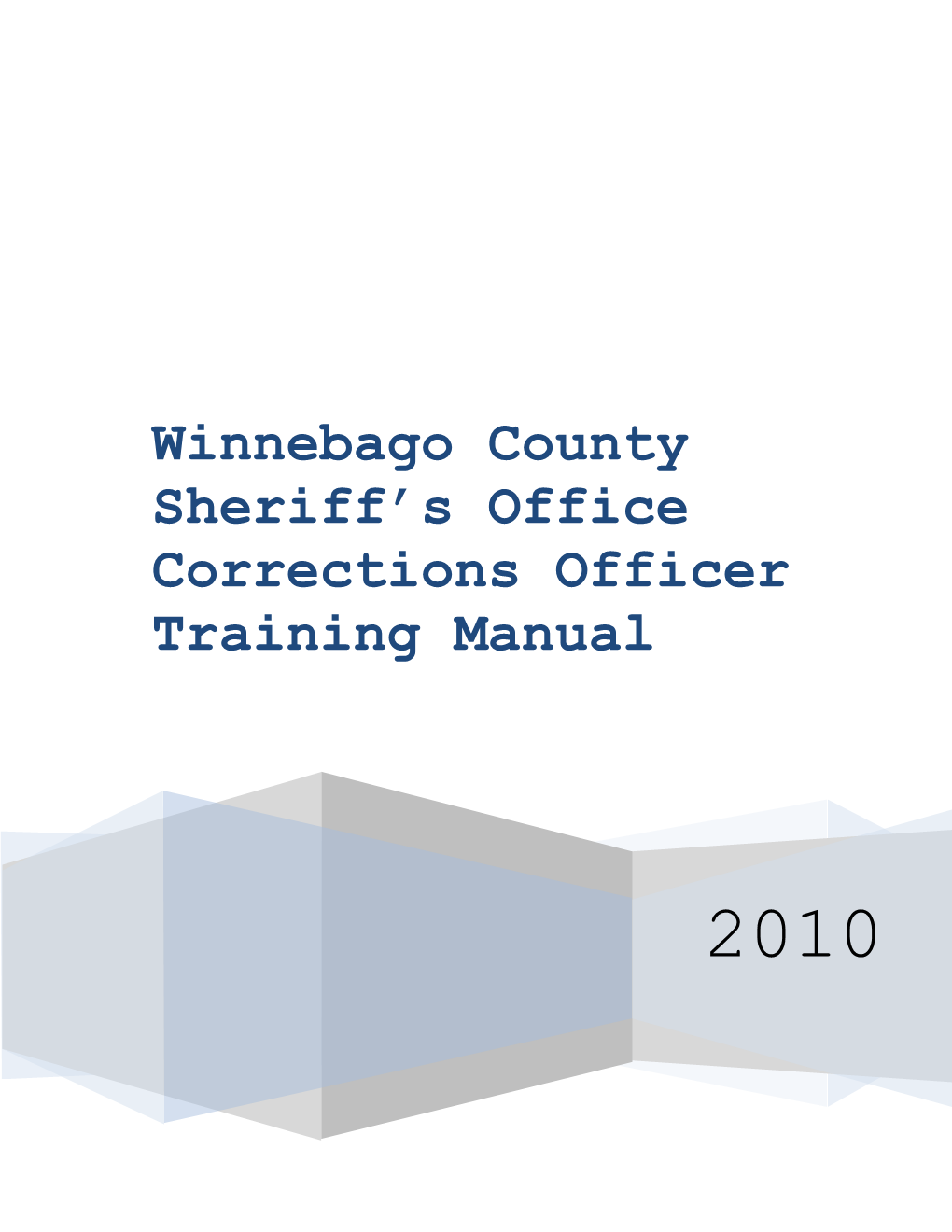 Winnebago County Sheriff S Office Corrections Officer Training Manual