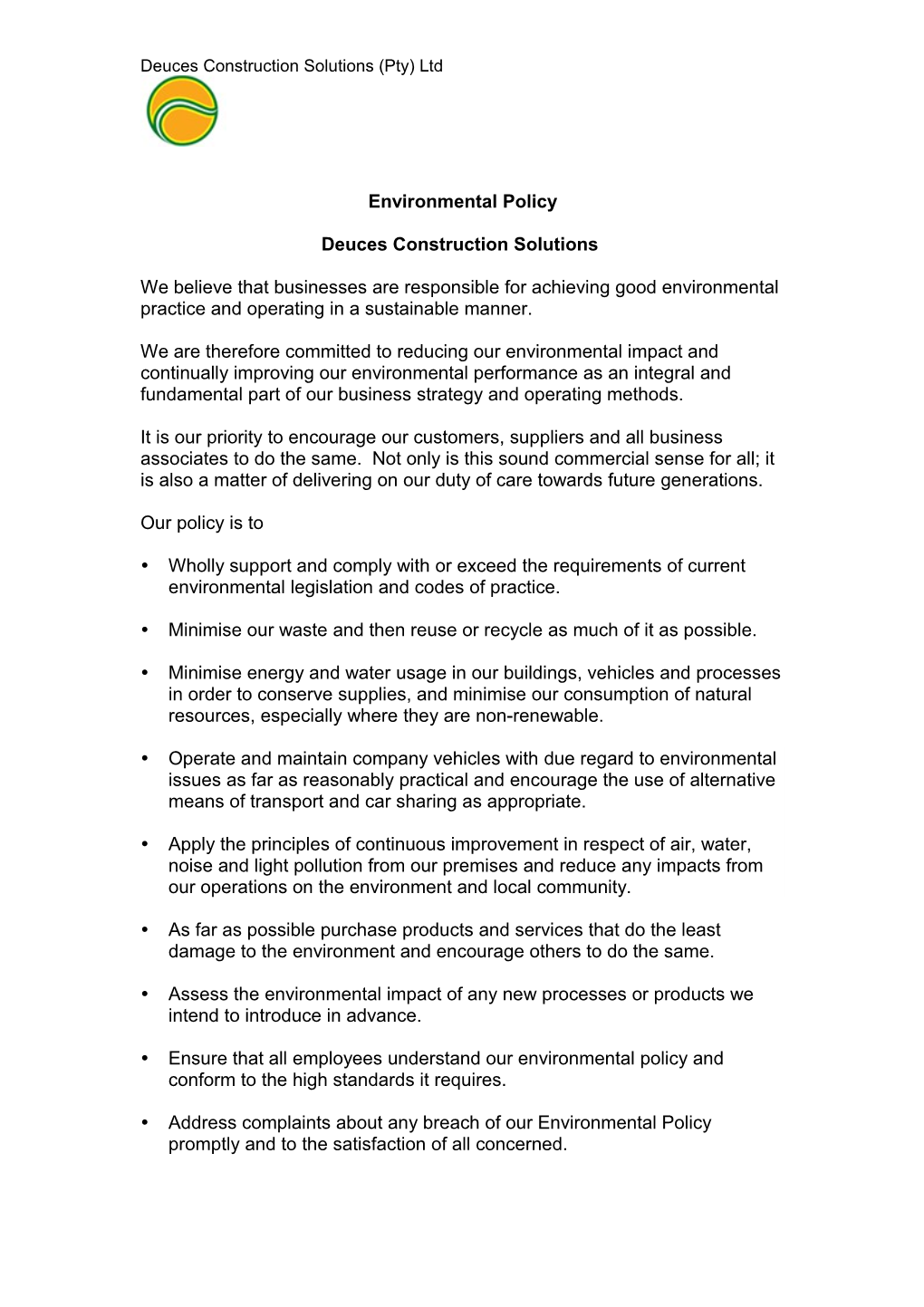 The Sample Environmental Policy Statement Below Is Copyright Free and Provided for You