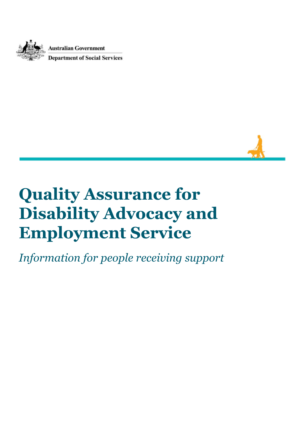 Quality Assurance for Disability Advocacy and Employment Service Providers for People With