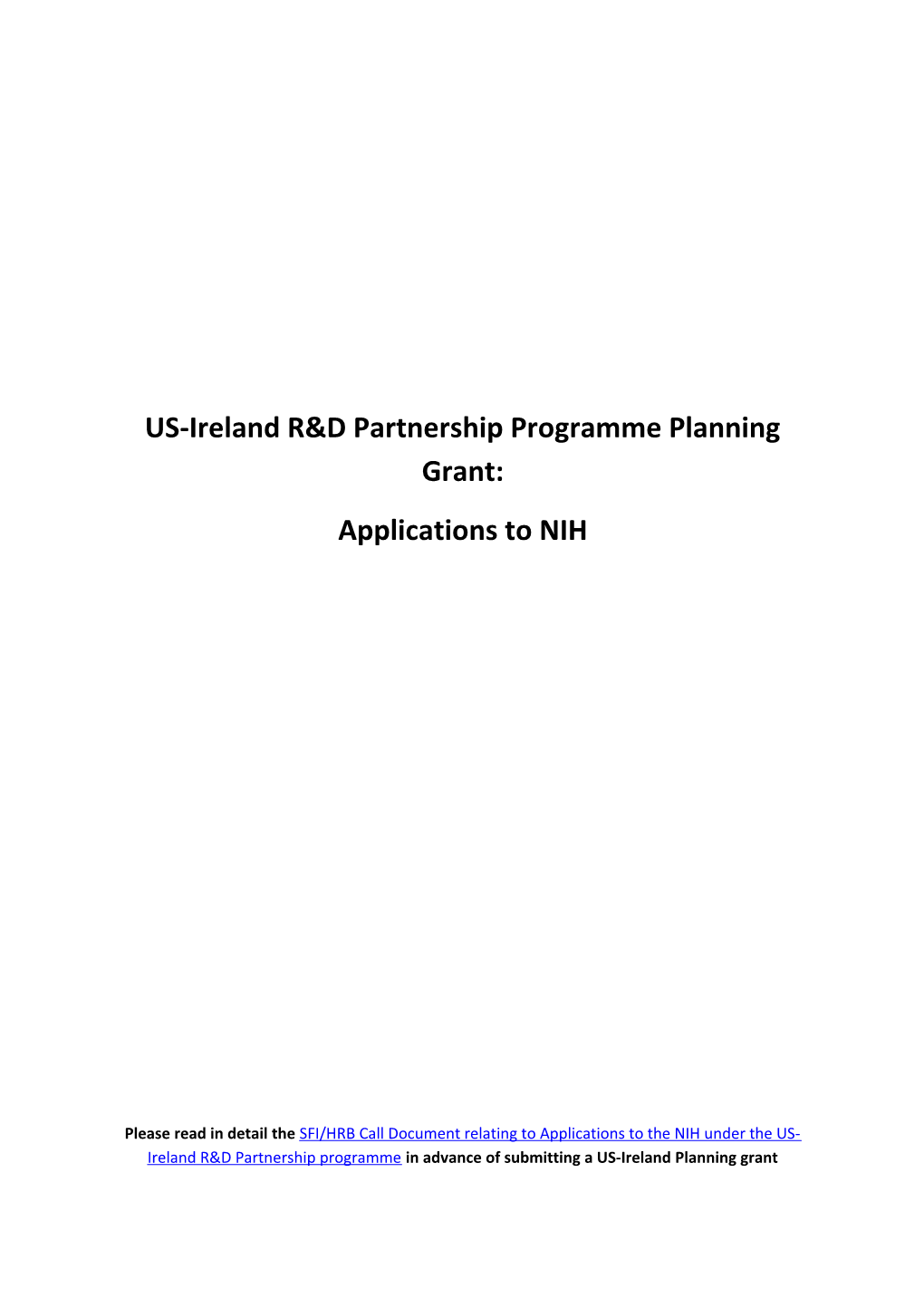 US-Ireland R&D Partnership Programme Planning Grant