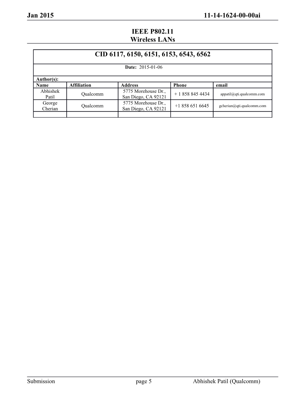 Doc.: IEEE 802.11-Yy/Xxxxr0 s7