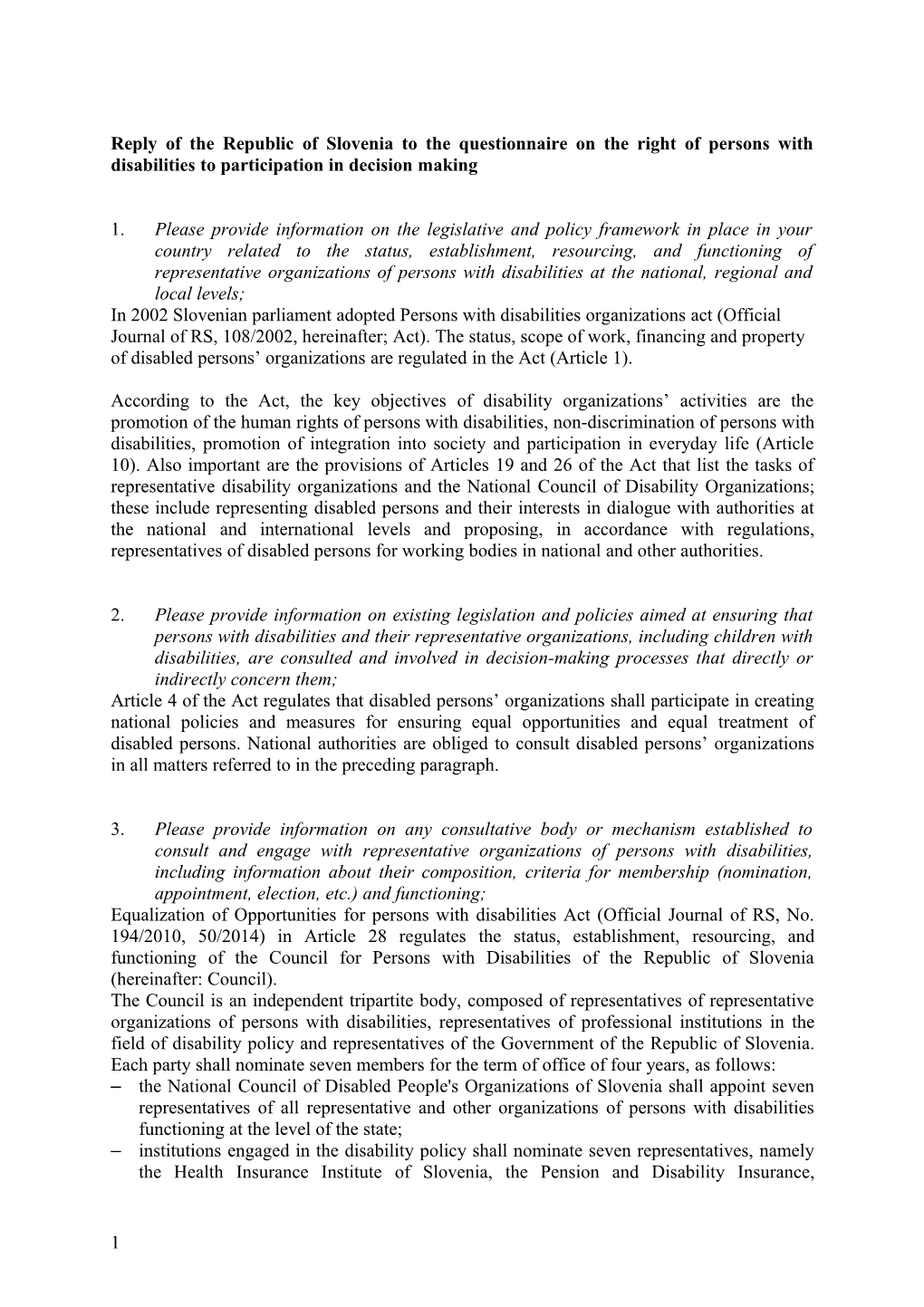 Reply of the Republic of Slovenia to the Questionnaire on the Right of Persons With