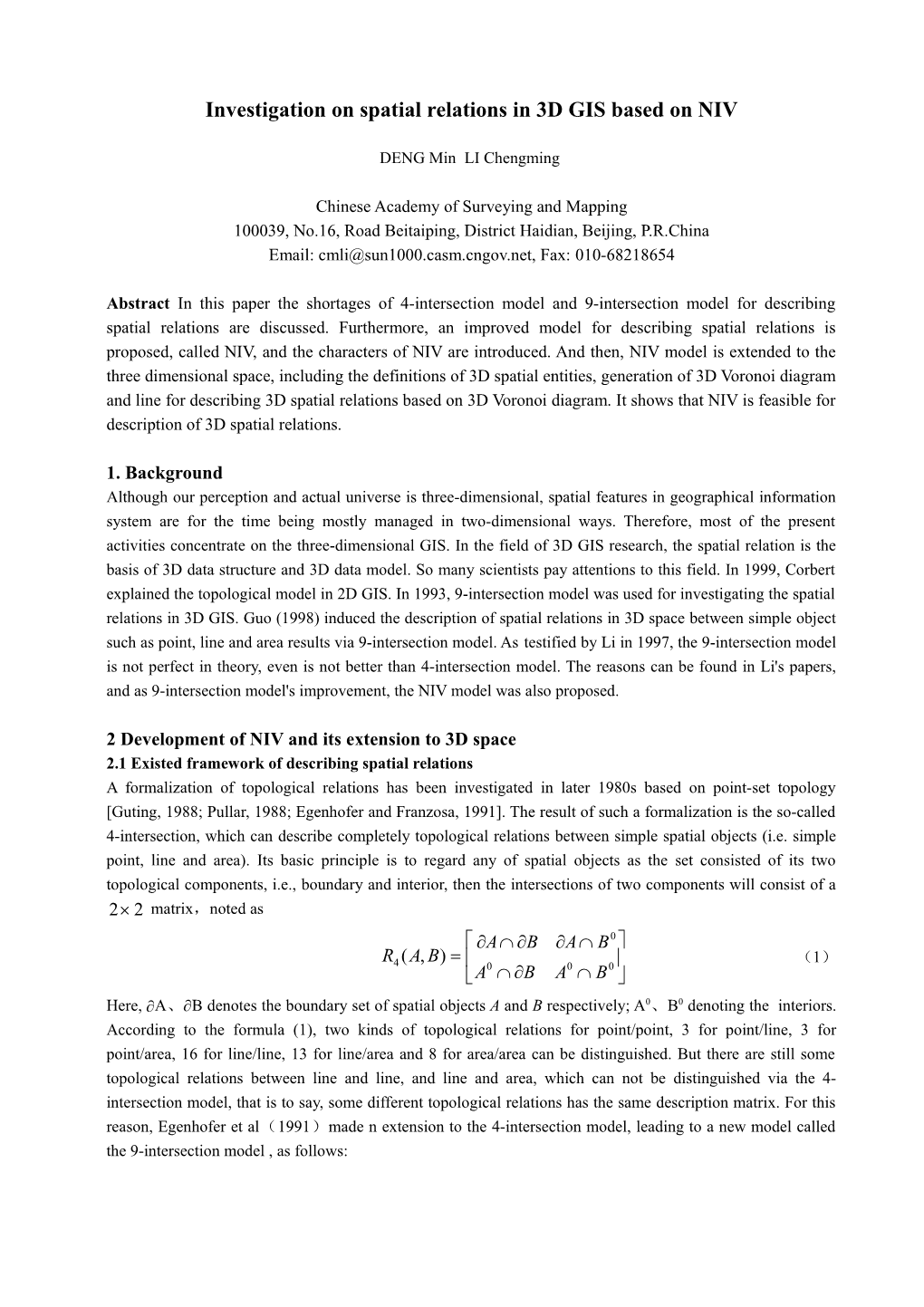 Investigation on Spatial Relations in 3D GIS Based on NIV