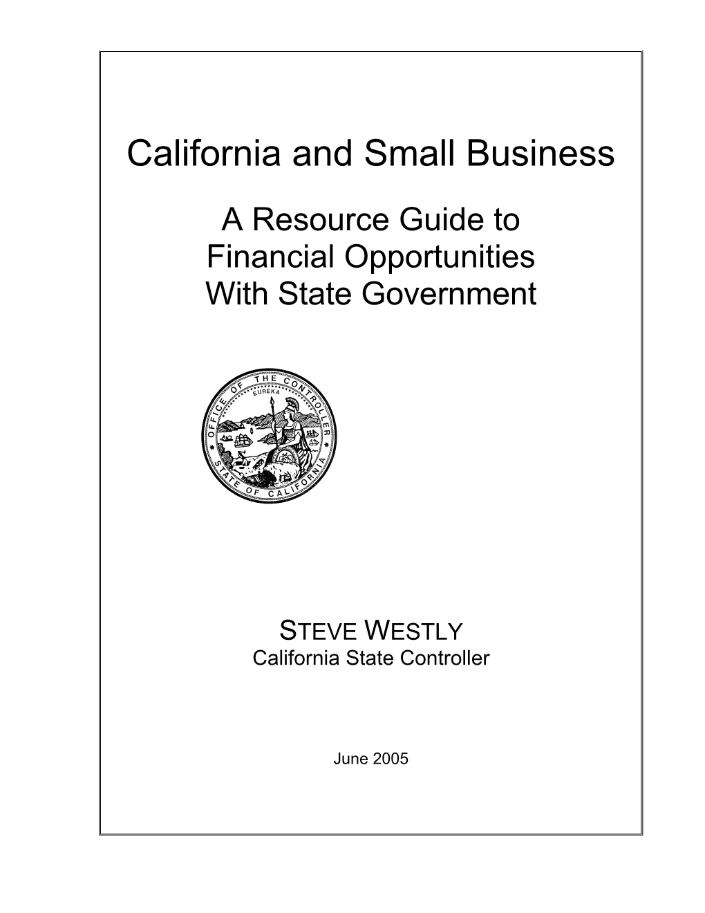 Financial Opportunities Available to California Small Businesses