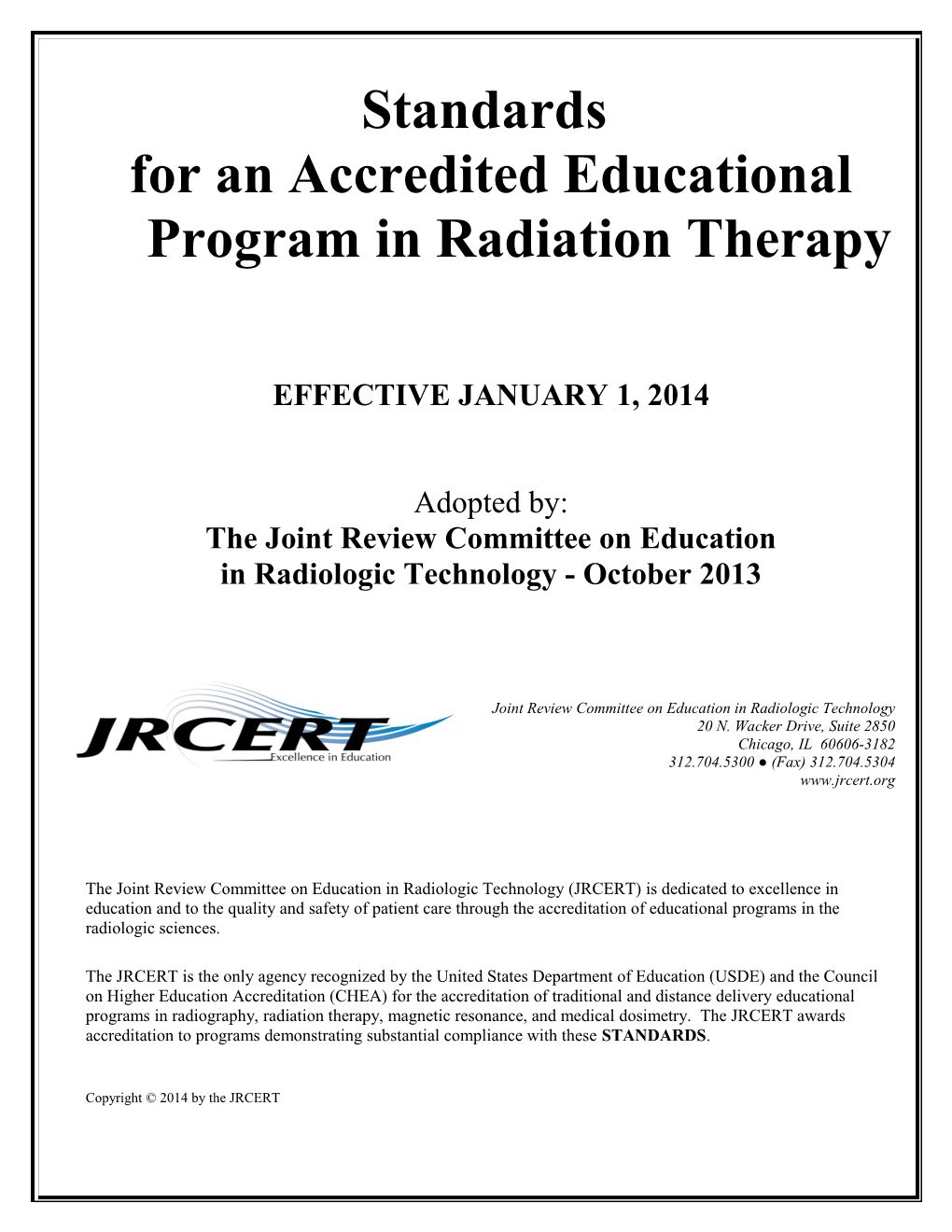 For an Accredited Educational Program in Radiation Therapy