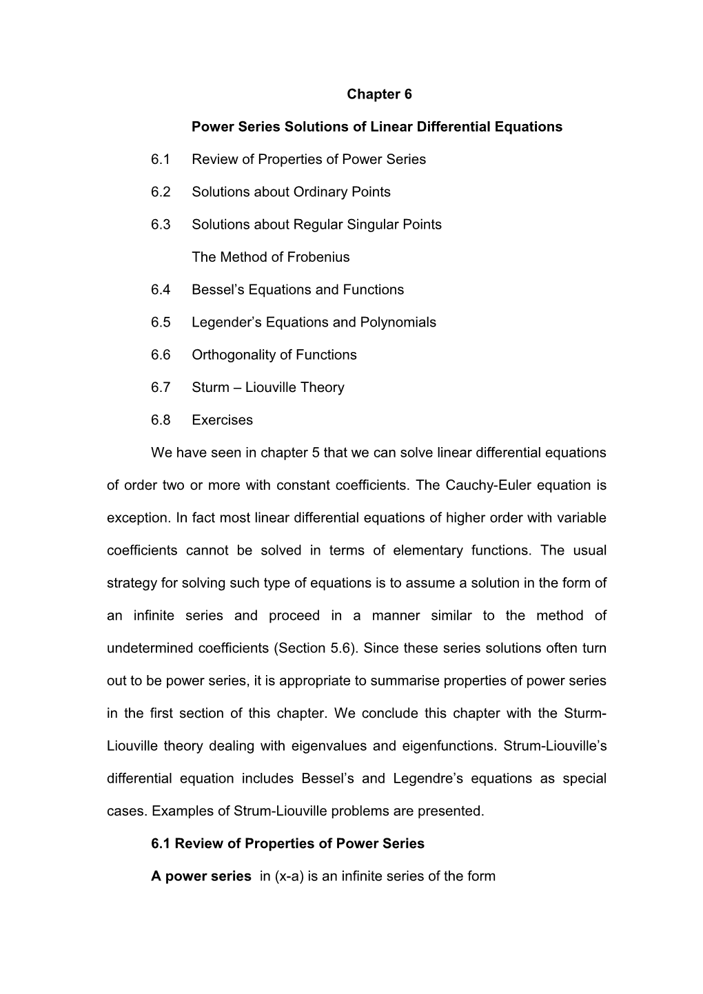 Power Series Solutions of Linear Differential Equations