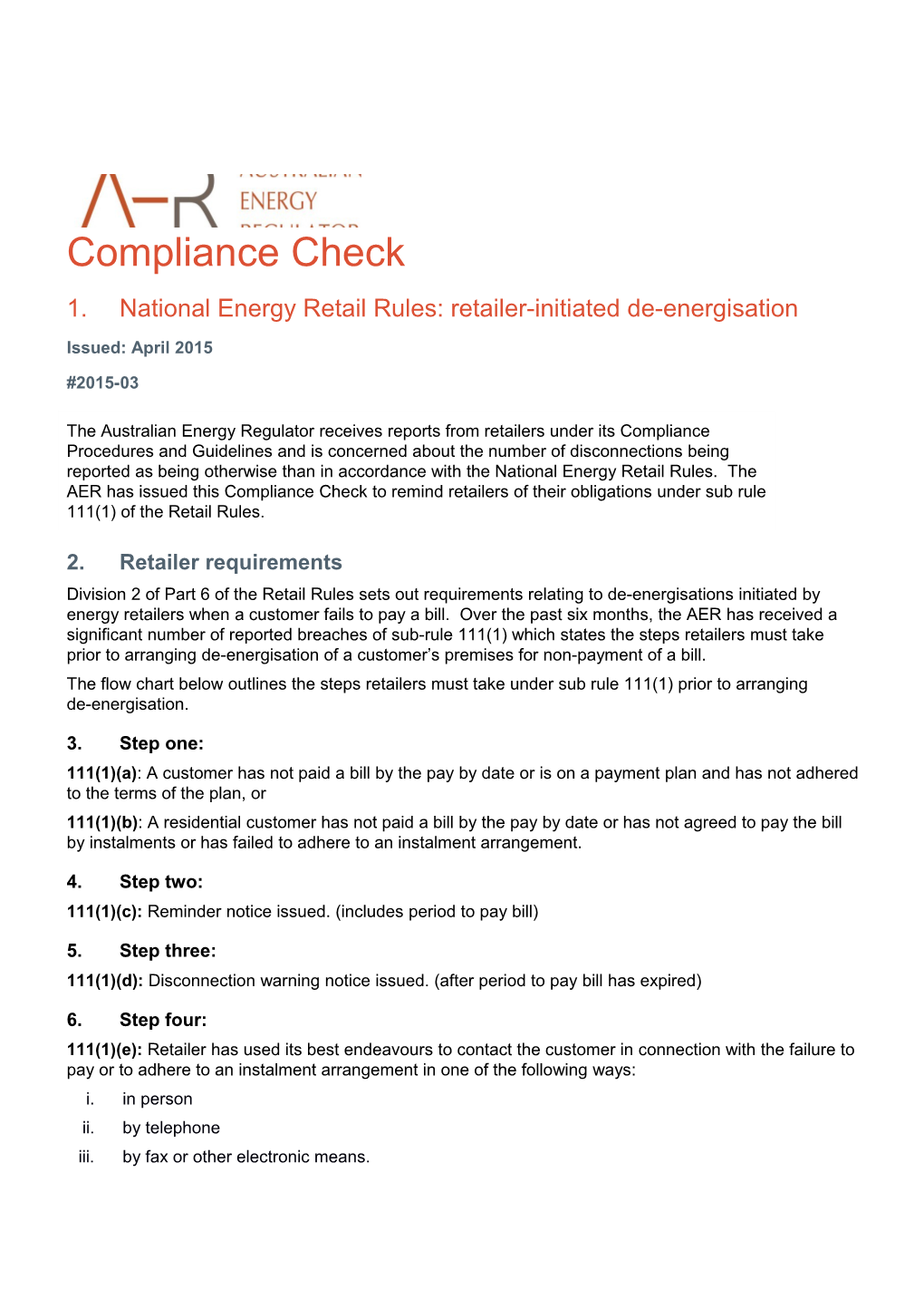 Compliance Check - Retailer Initiated De-Energisation