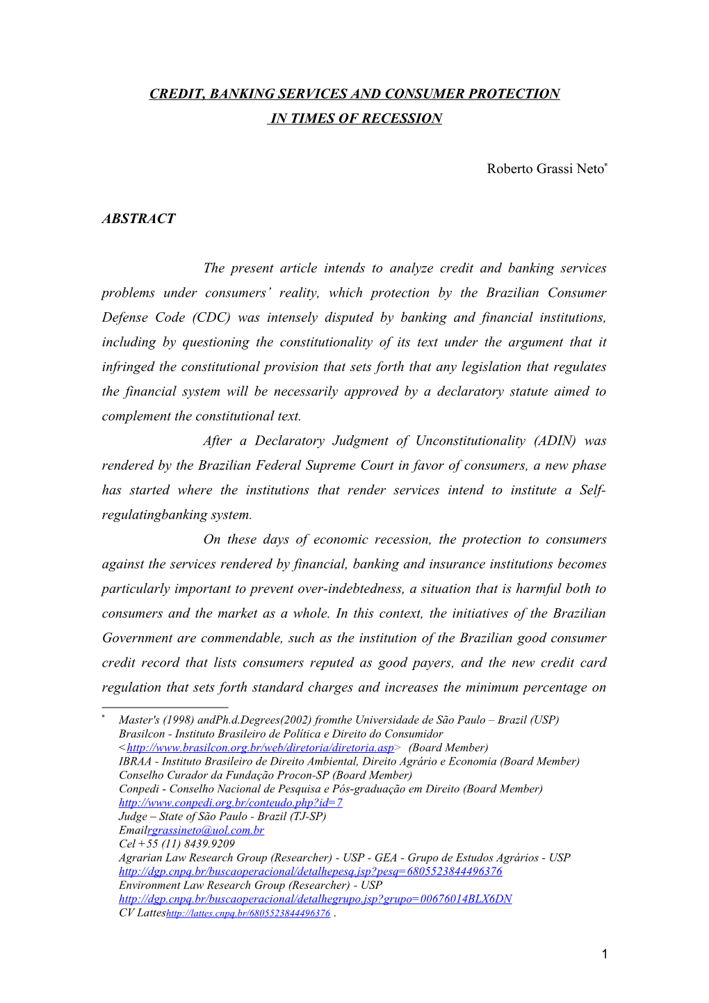 Consumers and Their Legal Relations with Bank Institutions in Times of Economic Recession