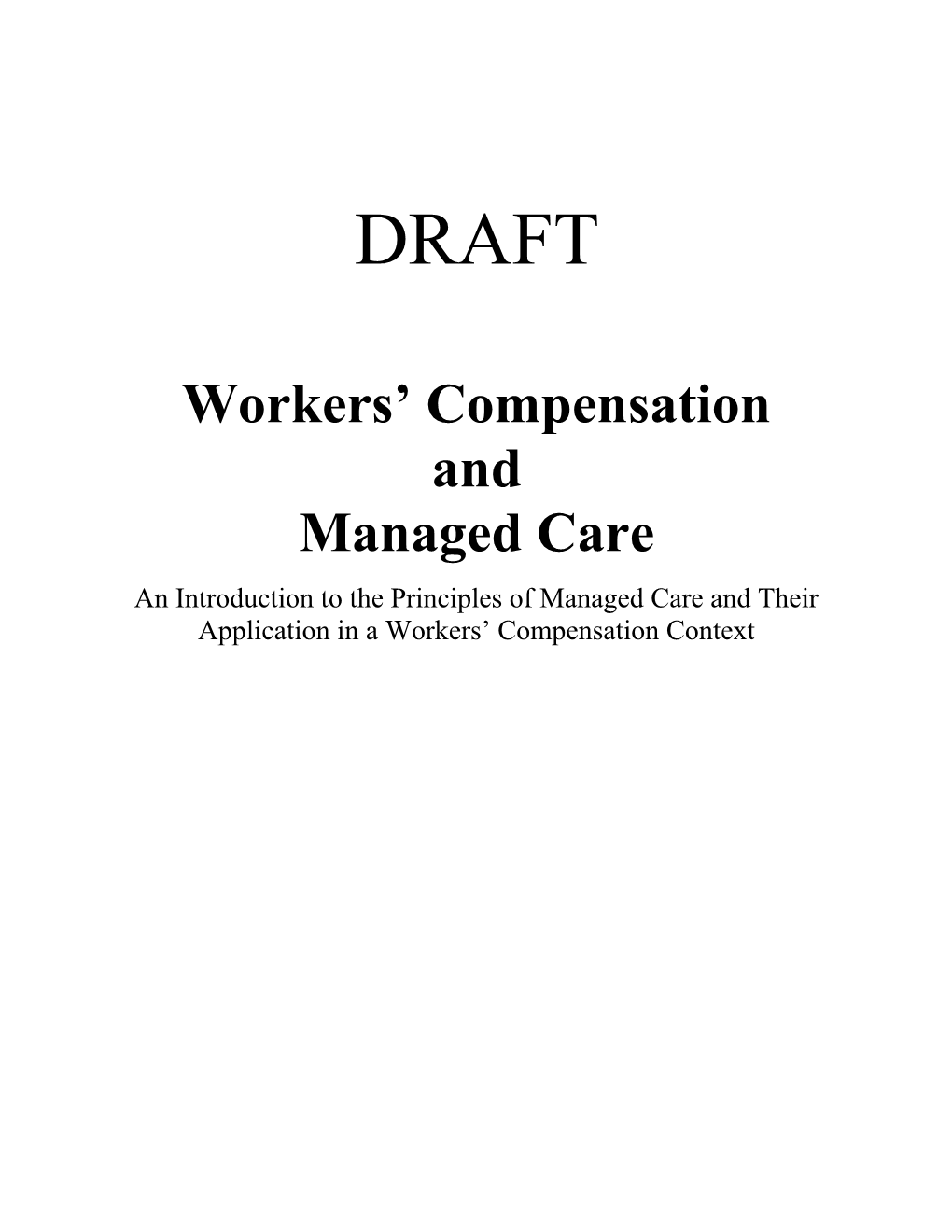 The Defining Characteristic of a Health Maintenance Organization (HMO) Is Its High Degree