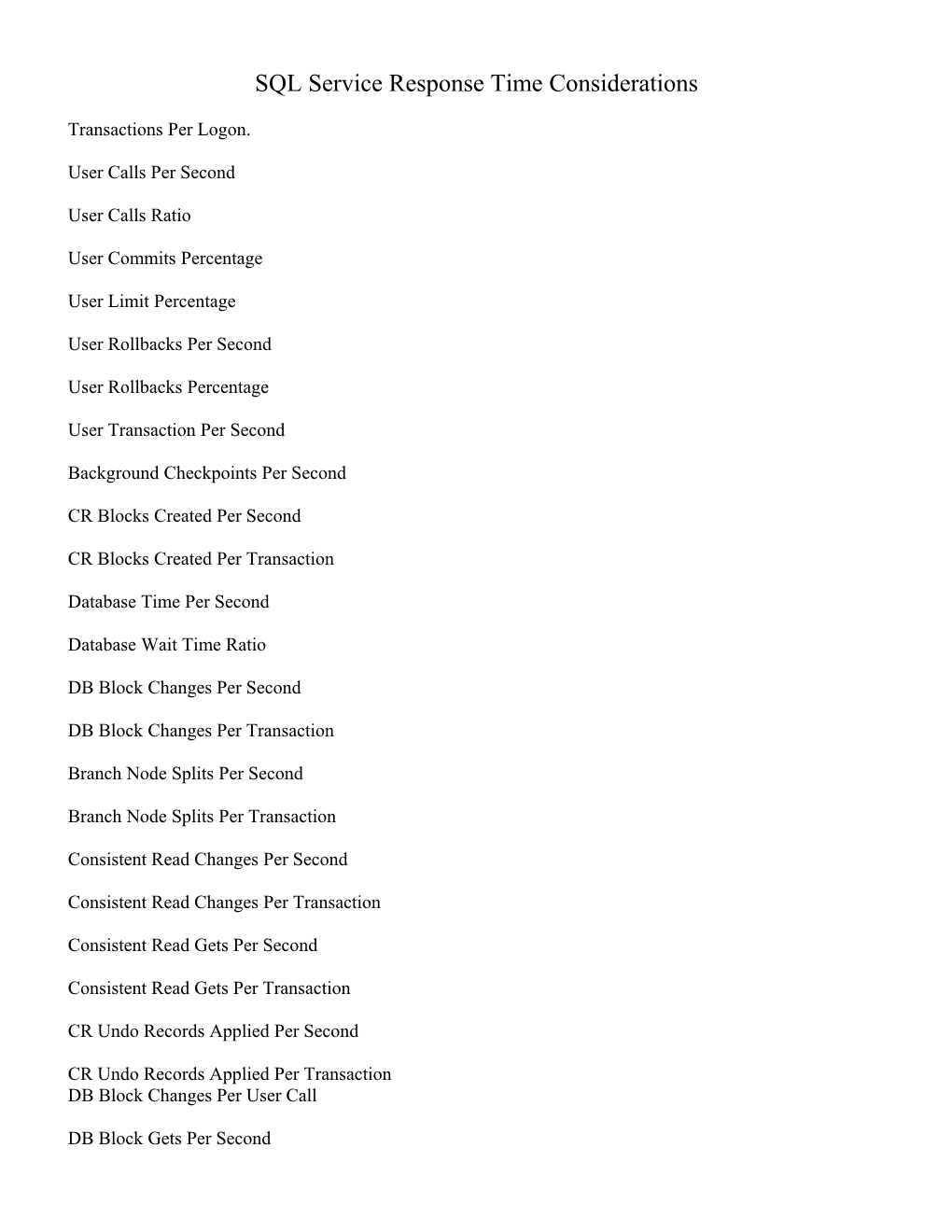 SQL Service Response Time Considerations