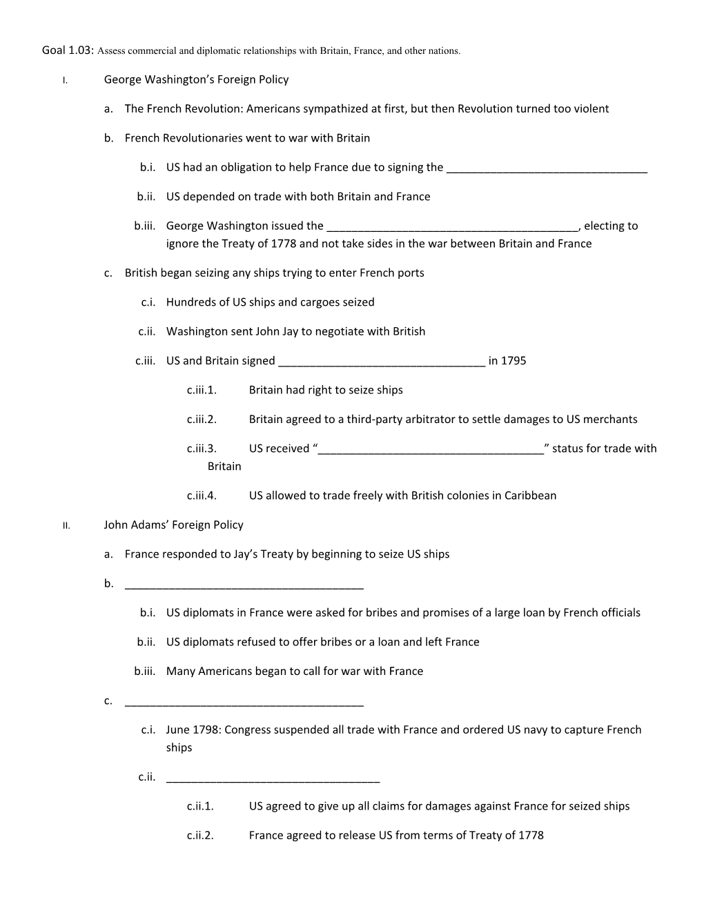 Goal 1.03: Assess Commercial and Diplomatic Relationships with Britain, France, and Other