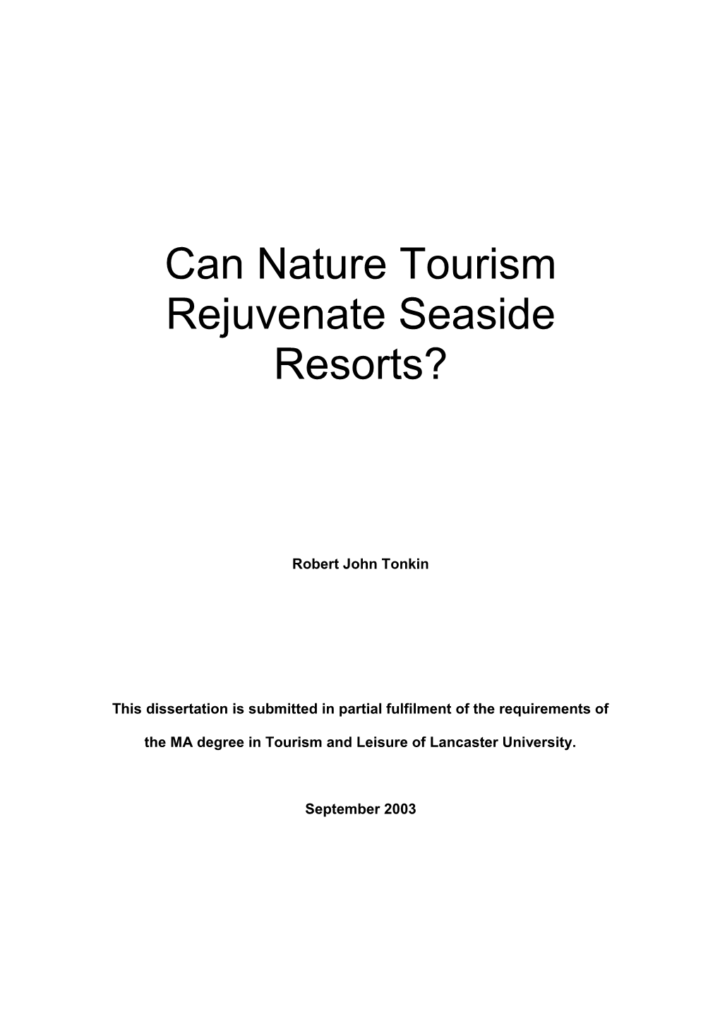 Can Nature Tourism Rejuvenate Seaside Resorts?