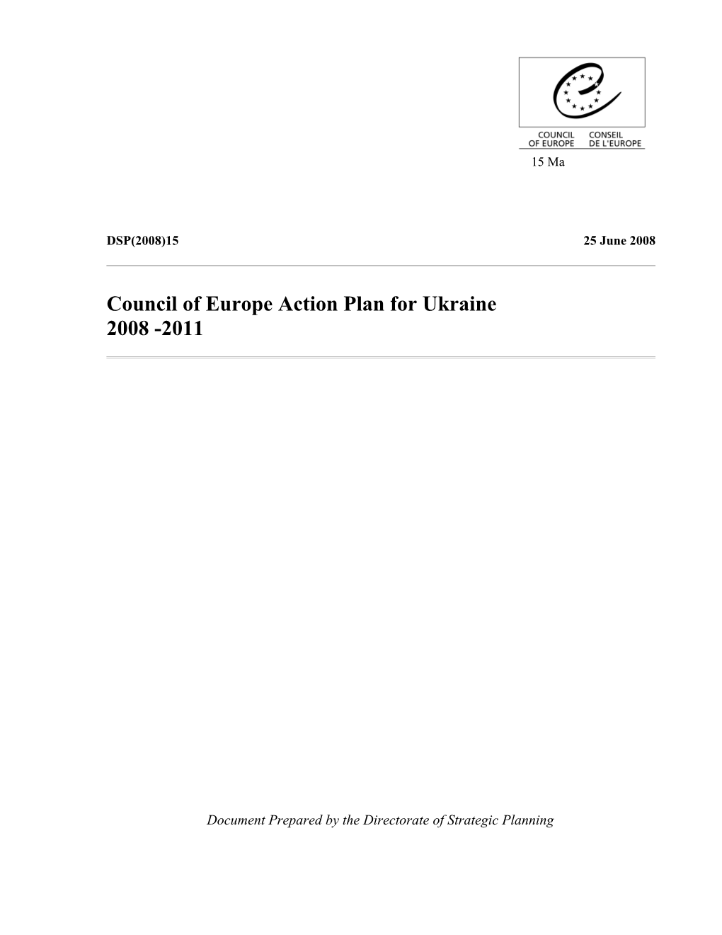 Outline of the Action Plan on Co-Operation with Ukraine 2008-2011