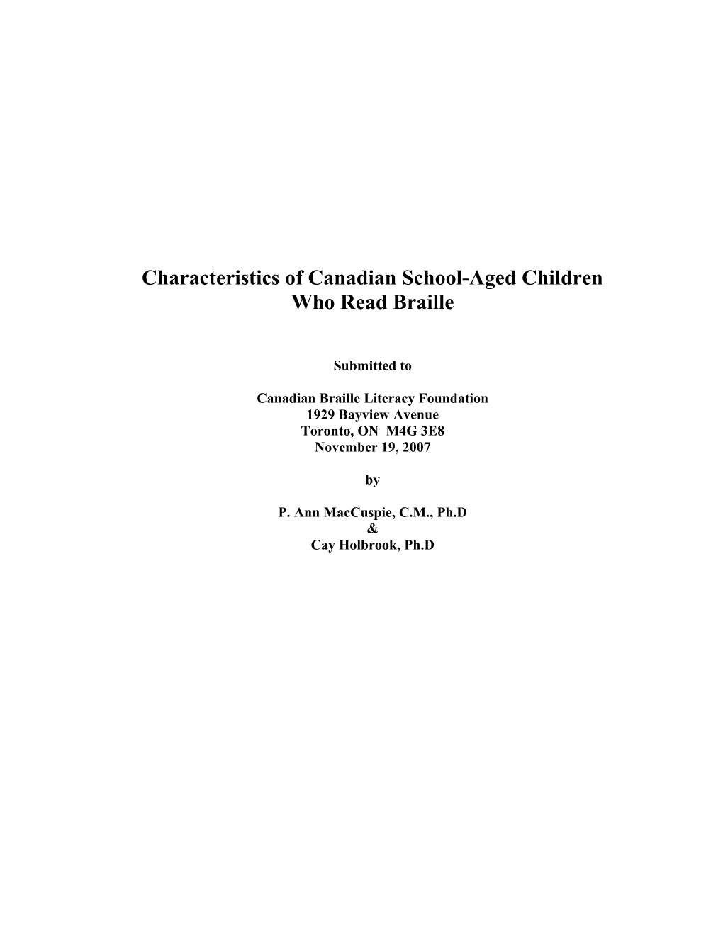 Characteristics of Canadian Students Who Read Braille