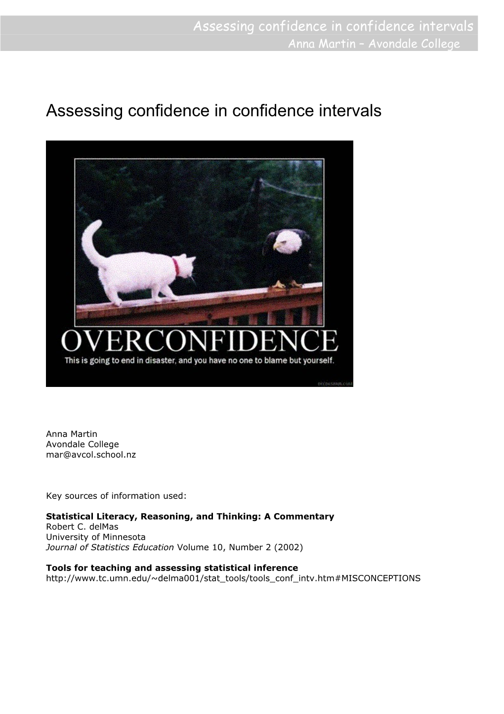 Assessing Confidence in Confidence Intervals