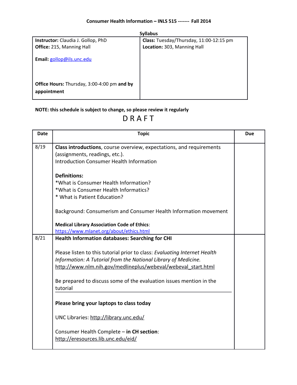 Consumer Health Information INLS 515 Fall 2014