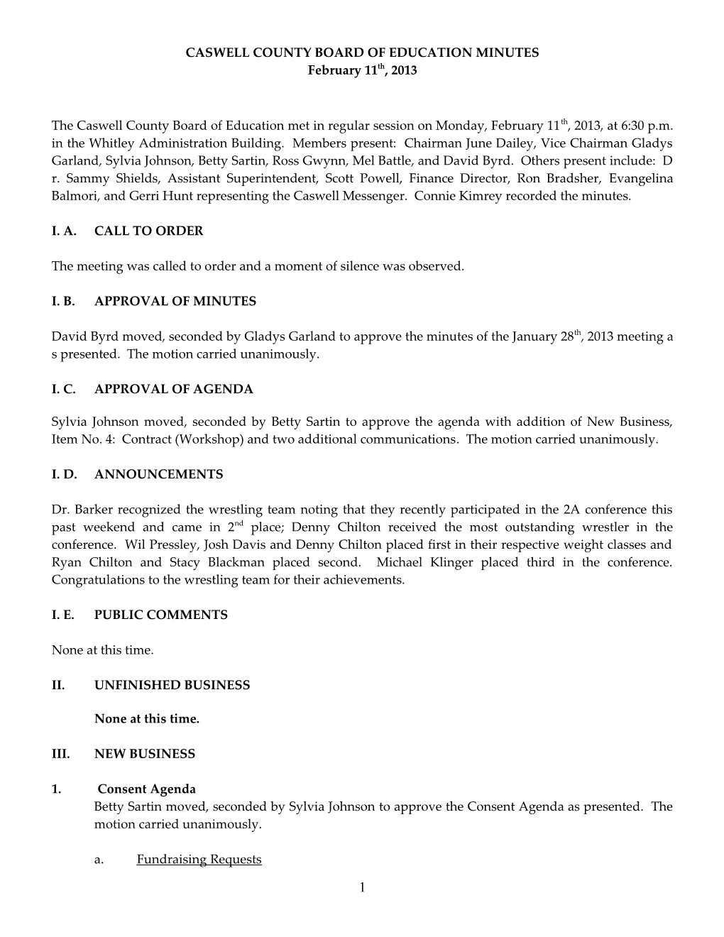 The Caswell County Board of Education Met in Regular Session on Monday, June 12, 2006 s1