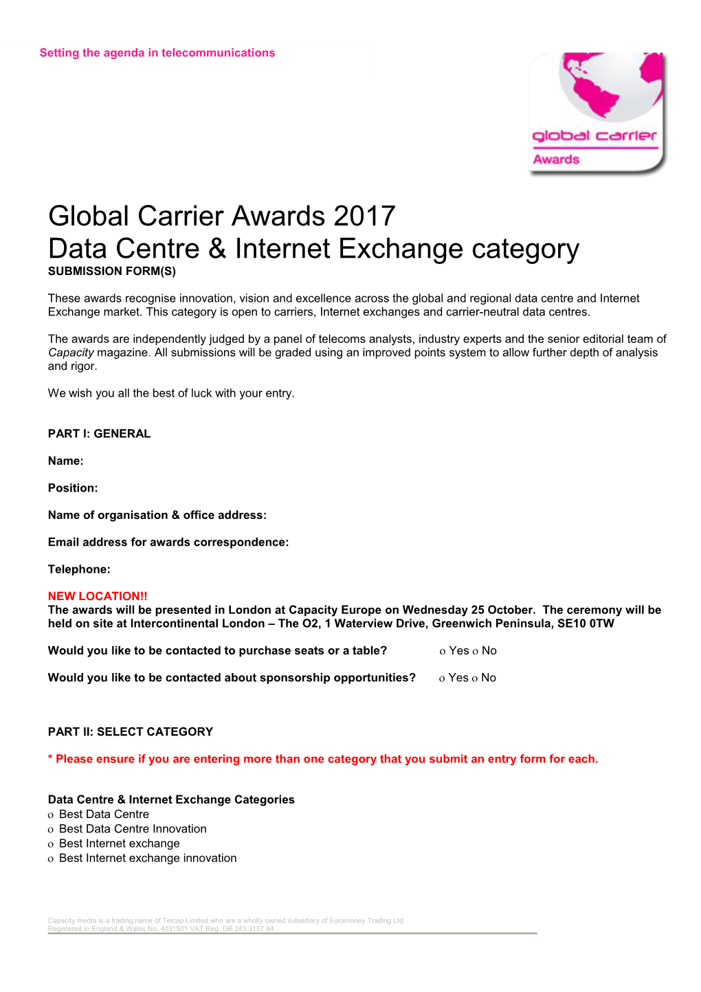 Data Centre & Internet Exchange Category SUBMISSION FORM(S)