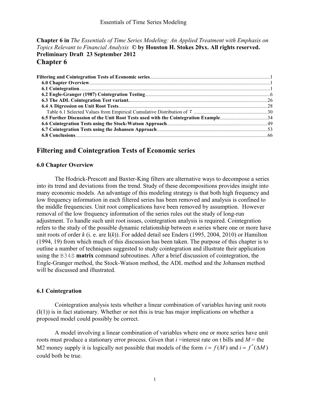 Filtering and Cointegration Tests of Economic Series