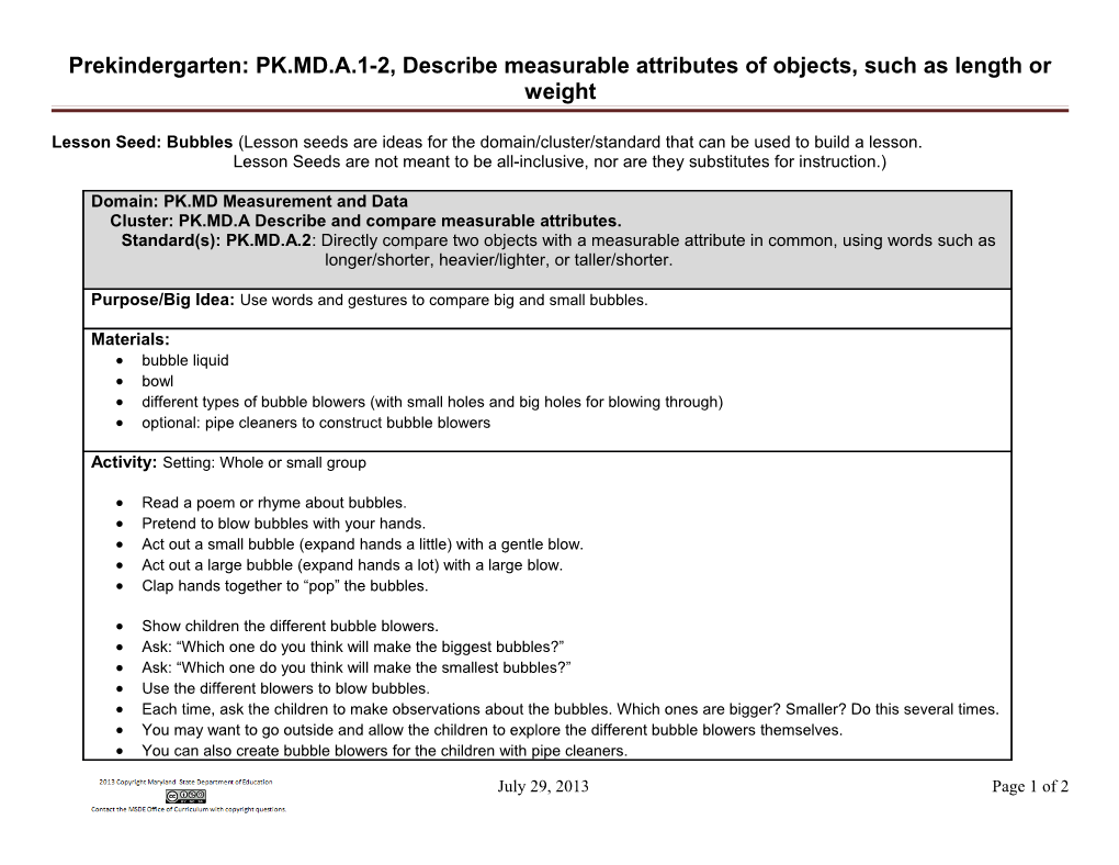 Prekindergarten: PK.MD.A.1-2, Describe Measurable Attributes of Objects, Such As Length