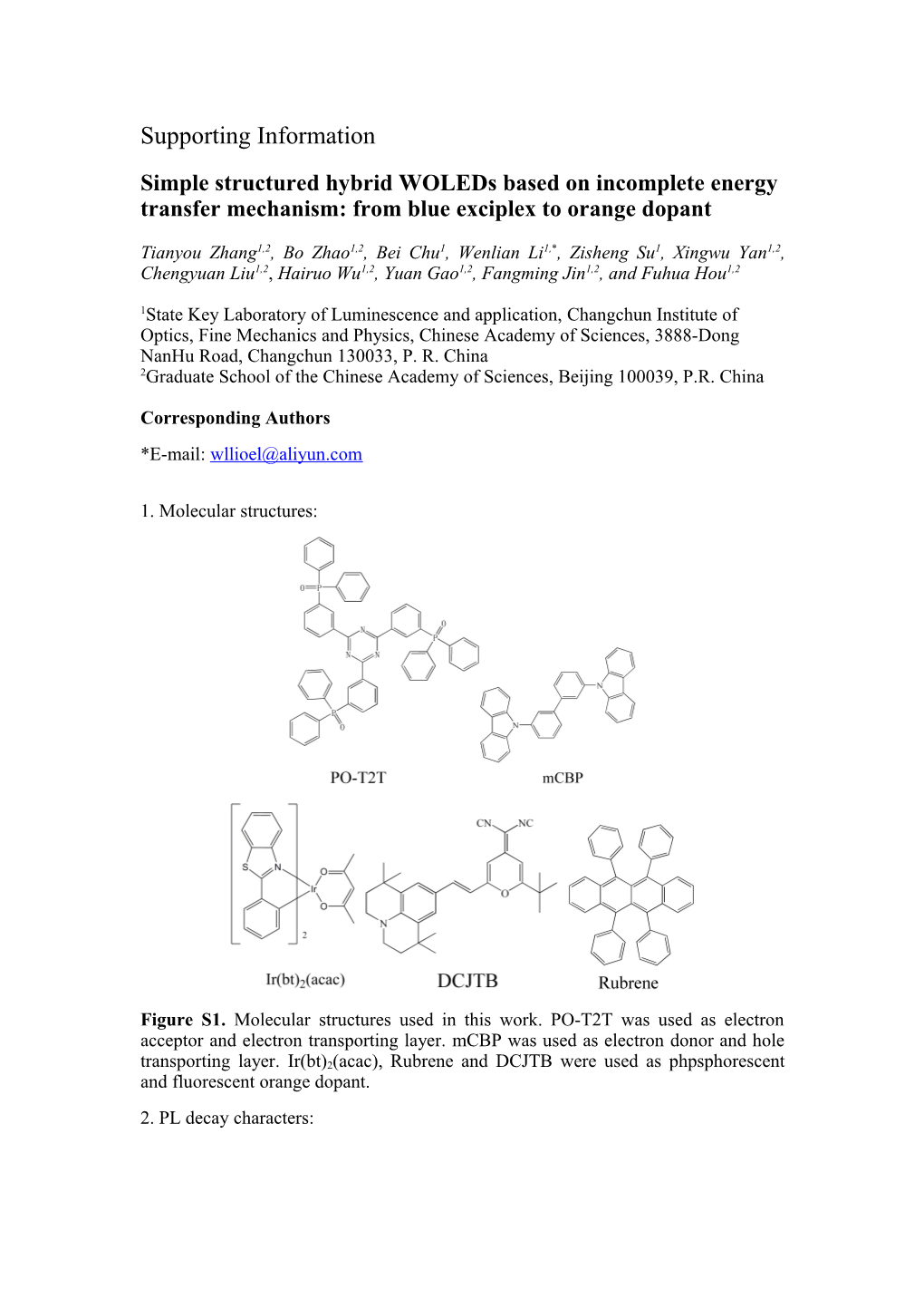 Simple Structured Hybrid Woleds Based on Incomplete Energy Transfer Mechanism: from Blue