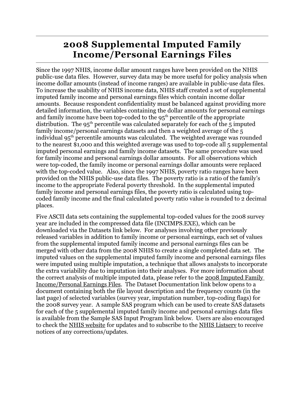 2008 Supplemental Imputed Family Income/Personal Earnings Files