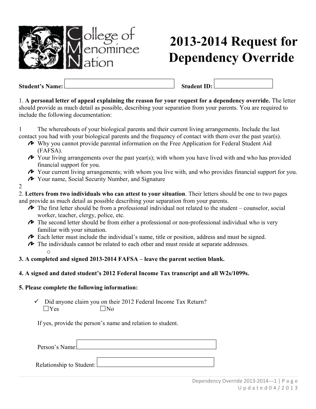 Dependency Override Will Not Be Processed Until All Required Documents Are Submitted
